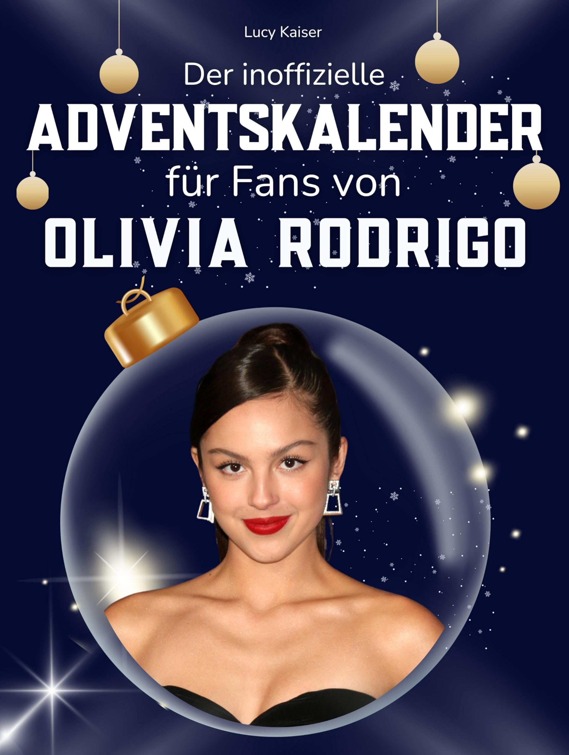 Der inoffizielle Adventskalender für Fans von Olivia Rodrigo Art & Literature Books
