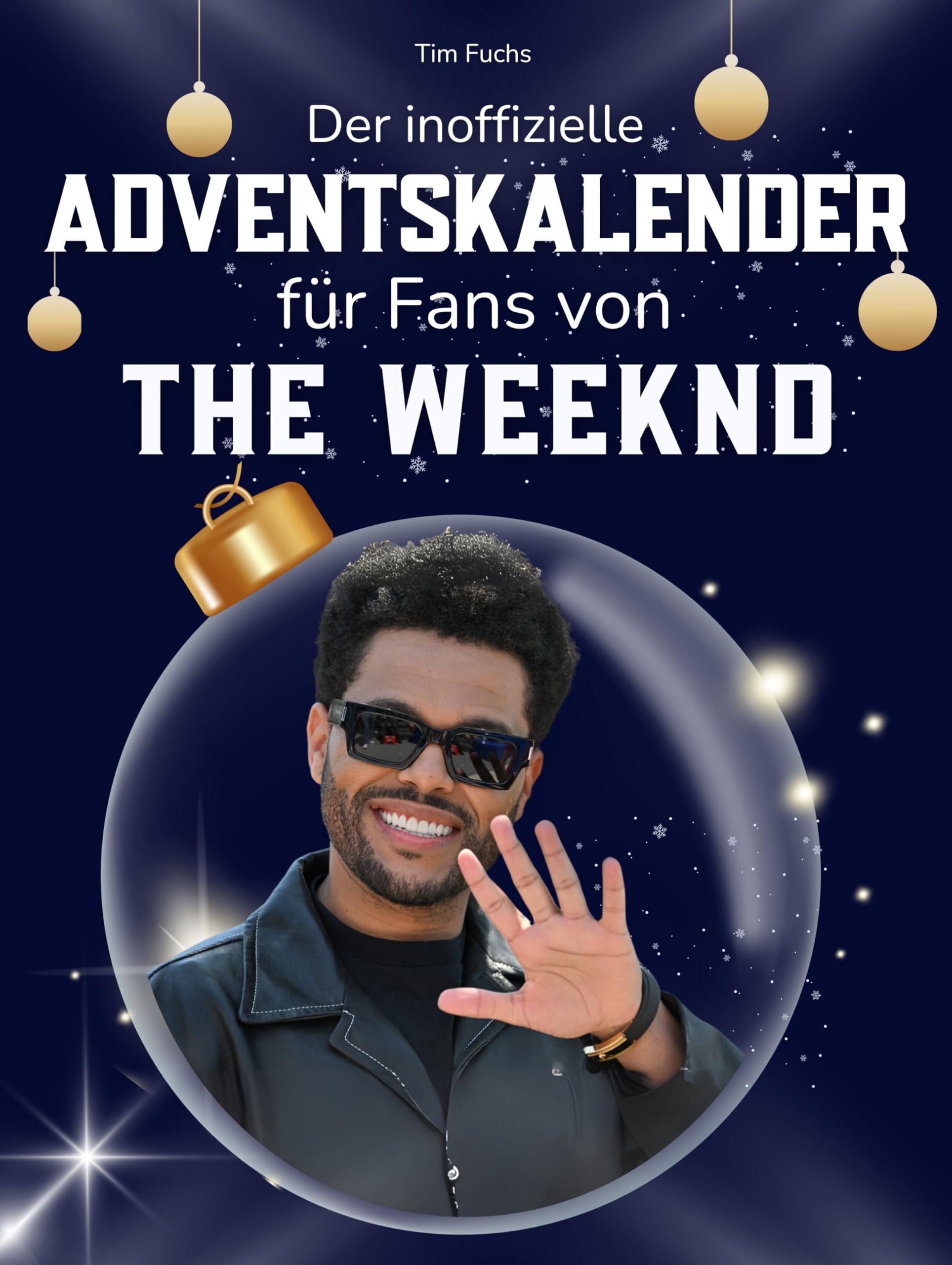 Der inoffizielle Adventskalender für Fans von The Weeknd Art & Literature