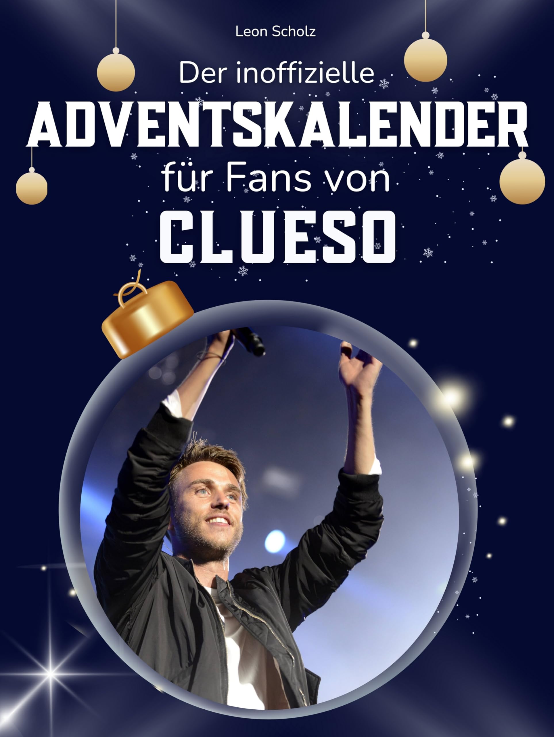 Der inoffizielle Adventskalender für Fans von Clueso Art & Literature