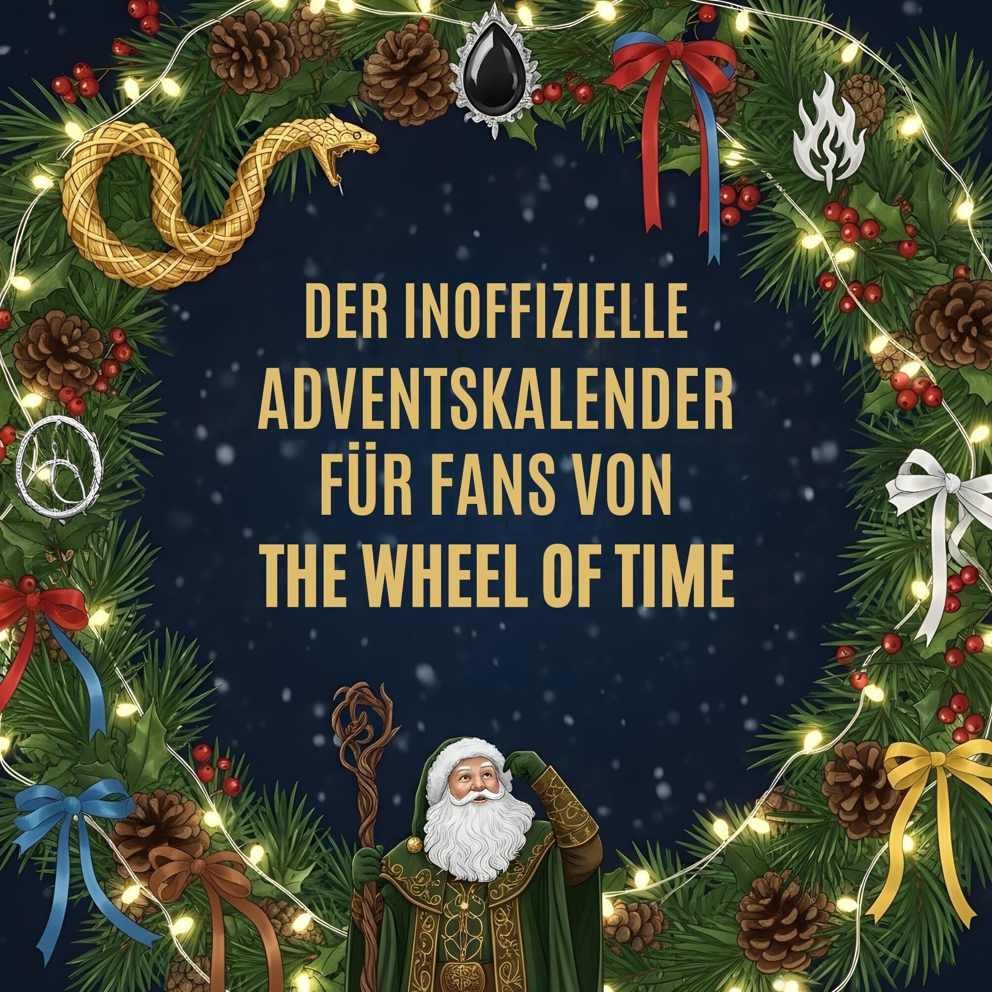 Der inoffizielle Adventskalender für Fans von The Wheel of Time Humour & Satire