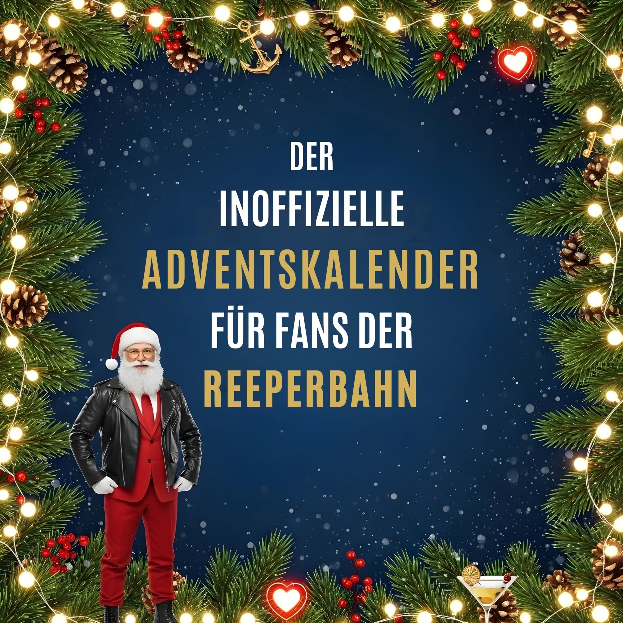 Der inoffizielle Adventskalender für Fans der Reeperbahn Humour & Satire
