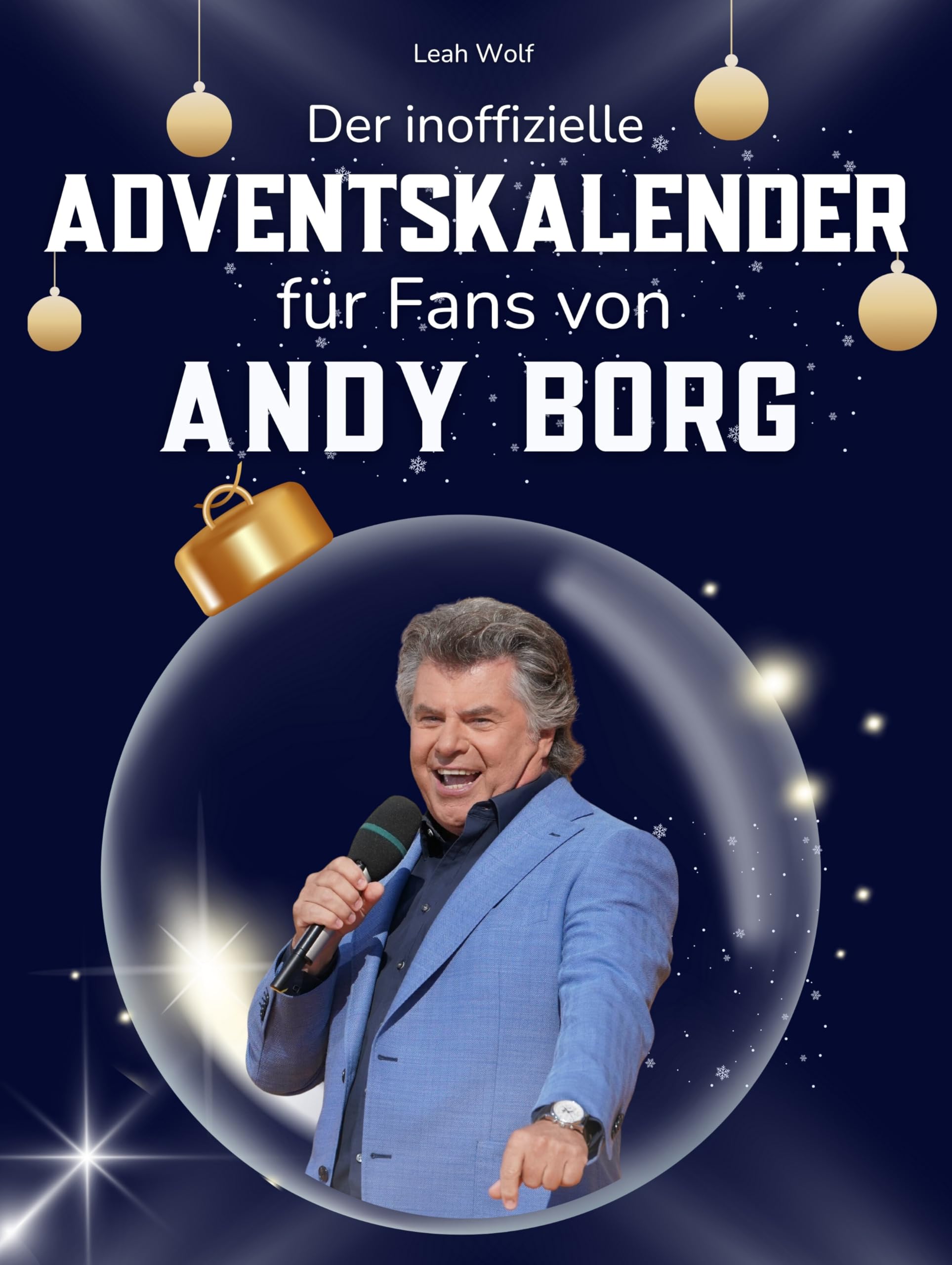 Der inoffizielle Adventskalender für Fans von Andy Borg Art & Literature