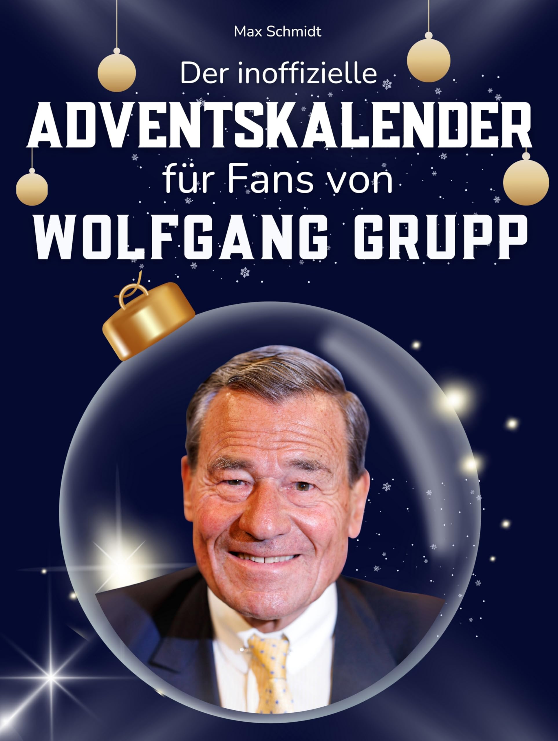 Der inoffizielle Adventskalender für Fans von Wolfgang Grupp Art & Literature
