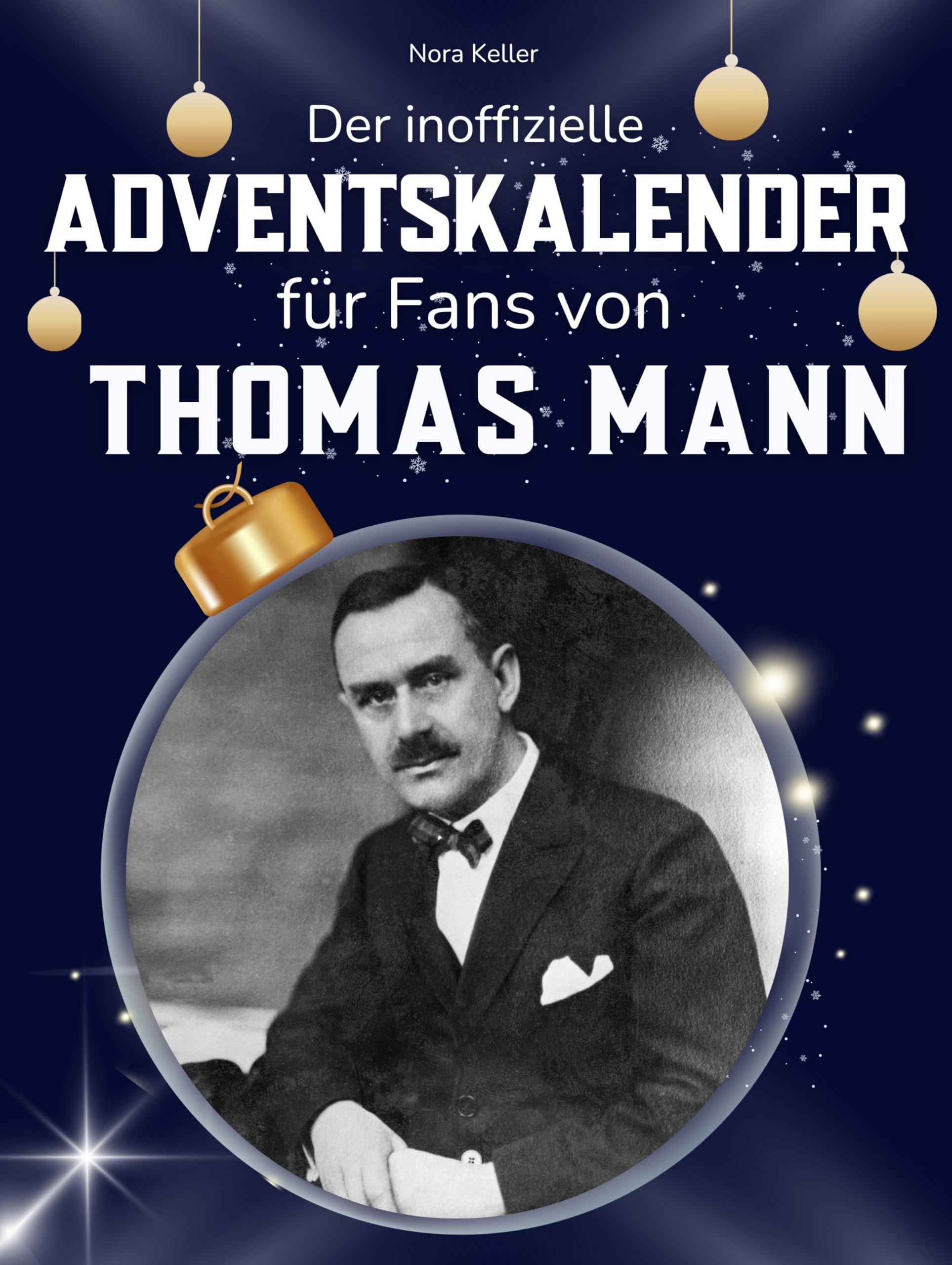 Der inoffizielle Adventskalender für Fans von Thomas Mann Art & Literature