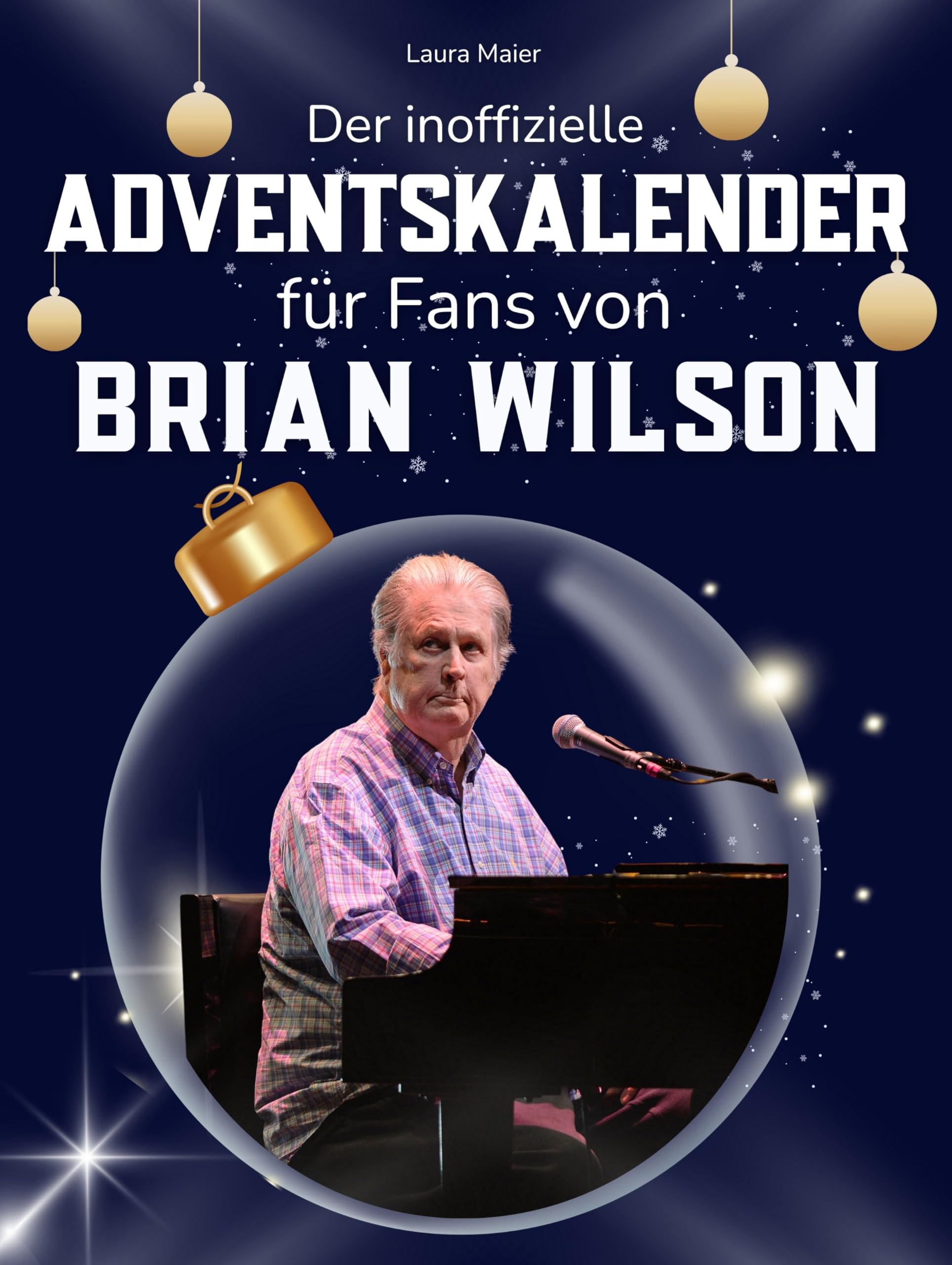 Der inoffizielle Adventskalender für Fans von Brian Wilson Art & Literature