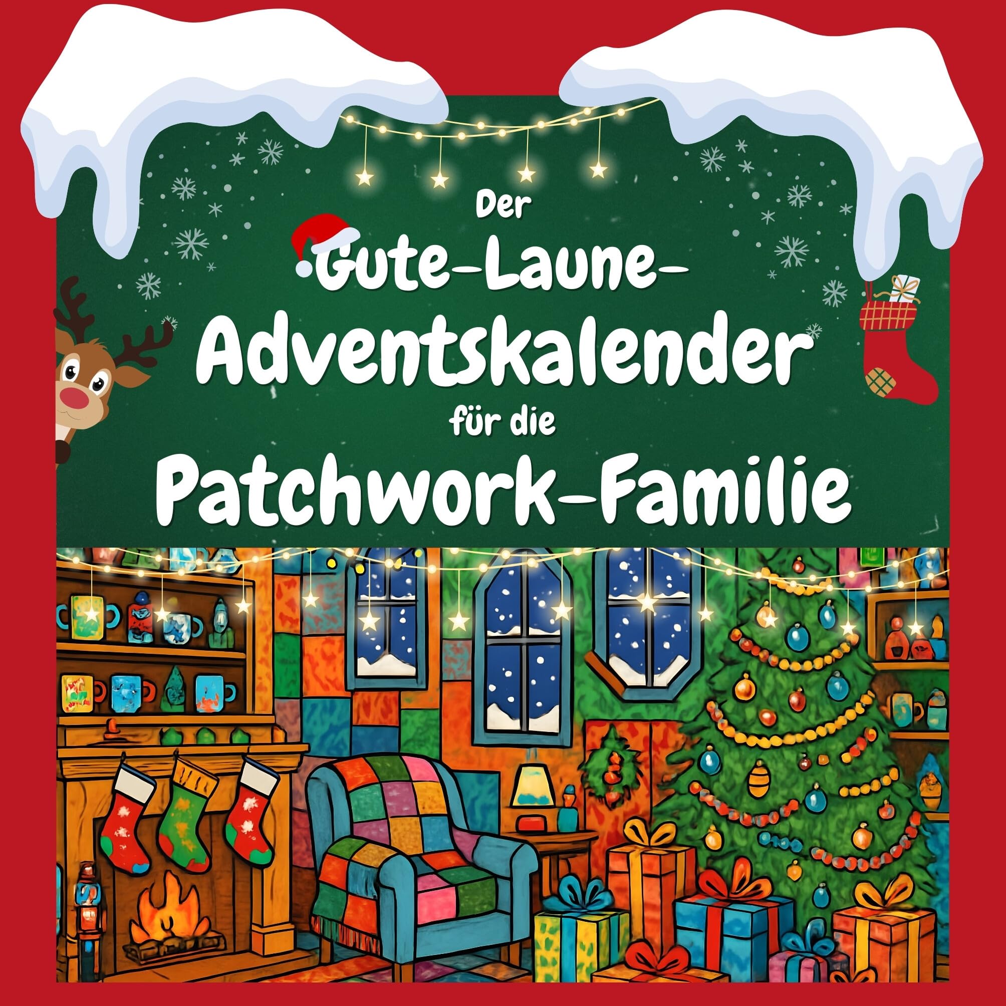 Der Gute-Laune-Adventskalender für die Patchwork-Familie Humour & Satire