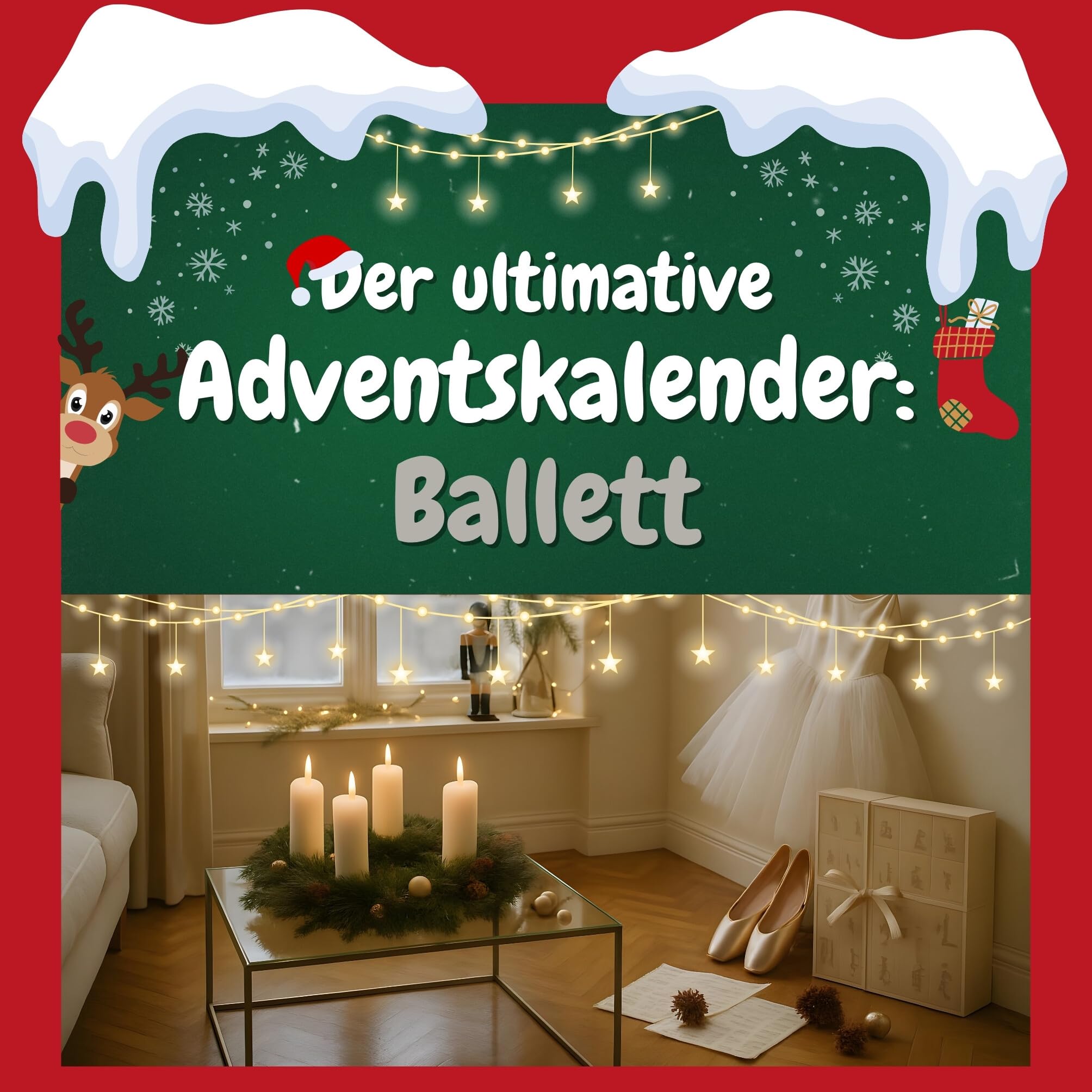 Der ultimative Adventskalender: Ballett Humour & Satire