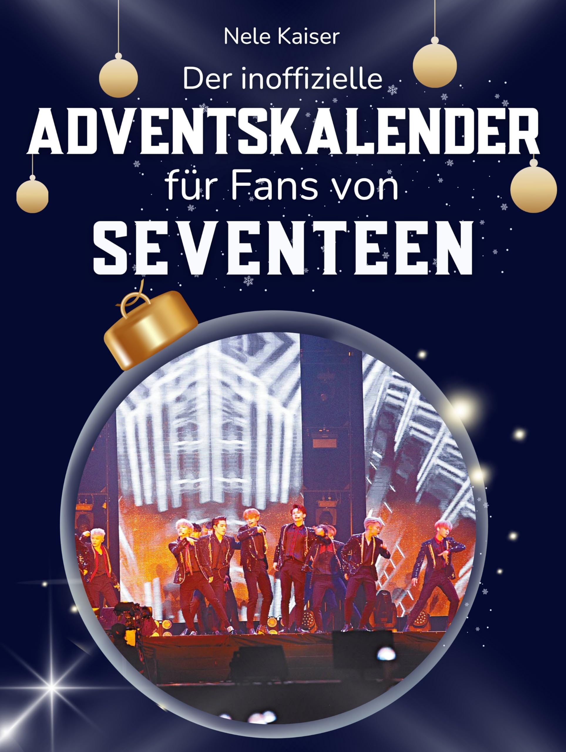 Der inoffizielle Adventskalender für Fans von Seventeen Art & Literature