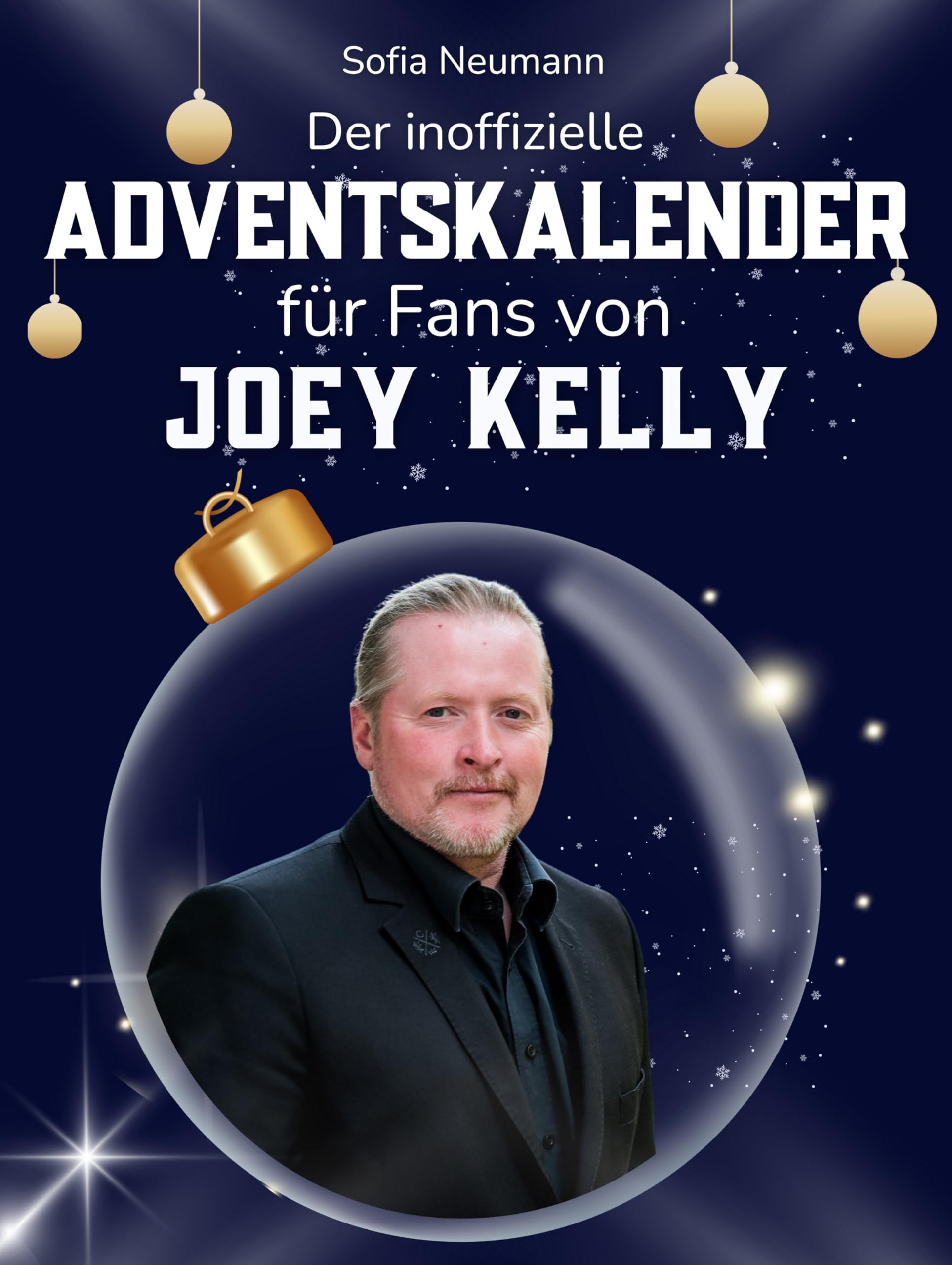 Der inoffizielle Adventskalender für Fans von Joey Kelly Art & Literature