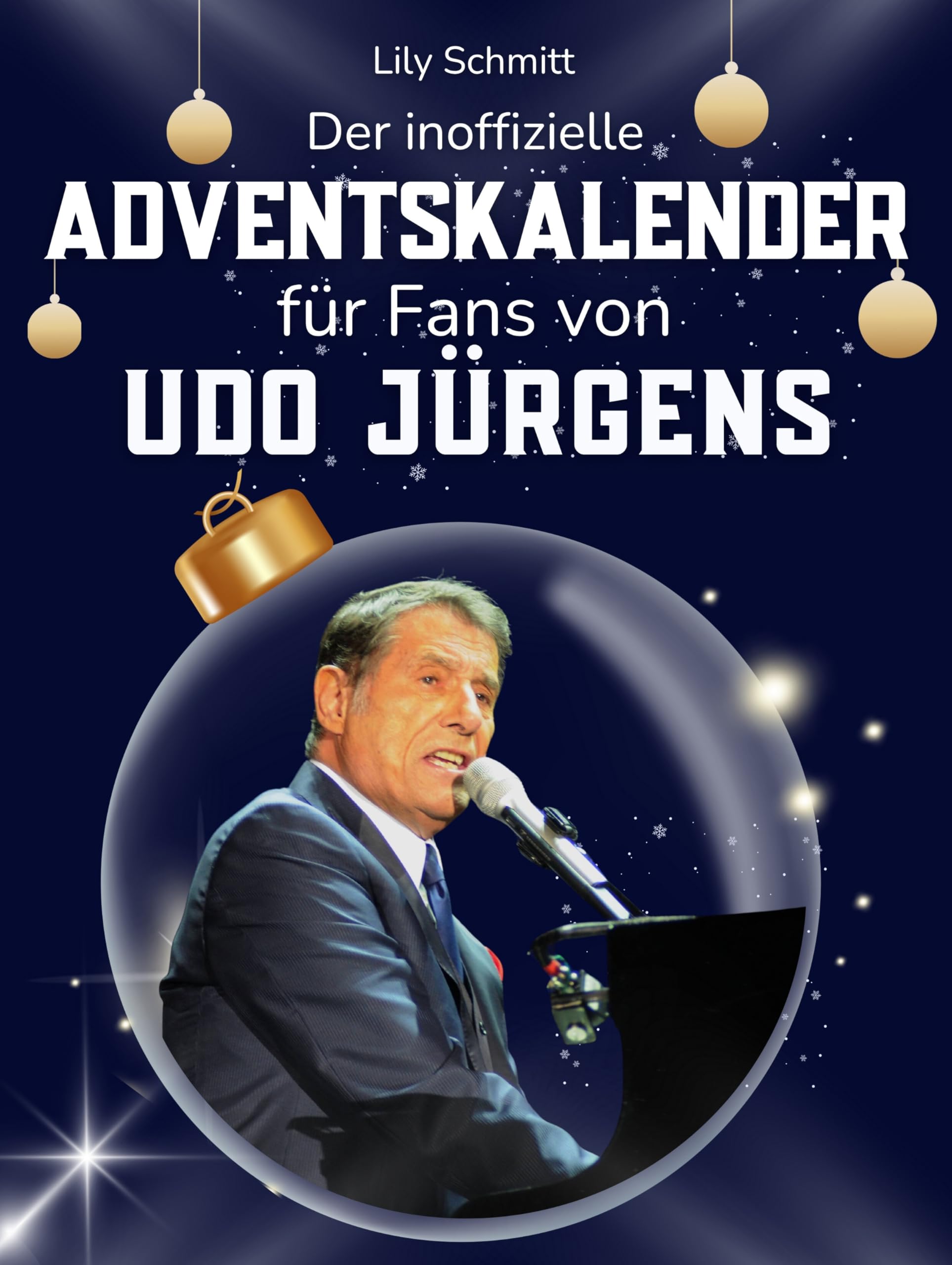 Der inoffizielle Adventskalender für Fans von Udo Jürgens Art & Literature