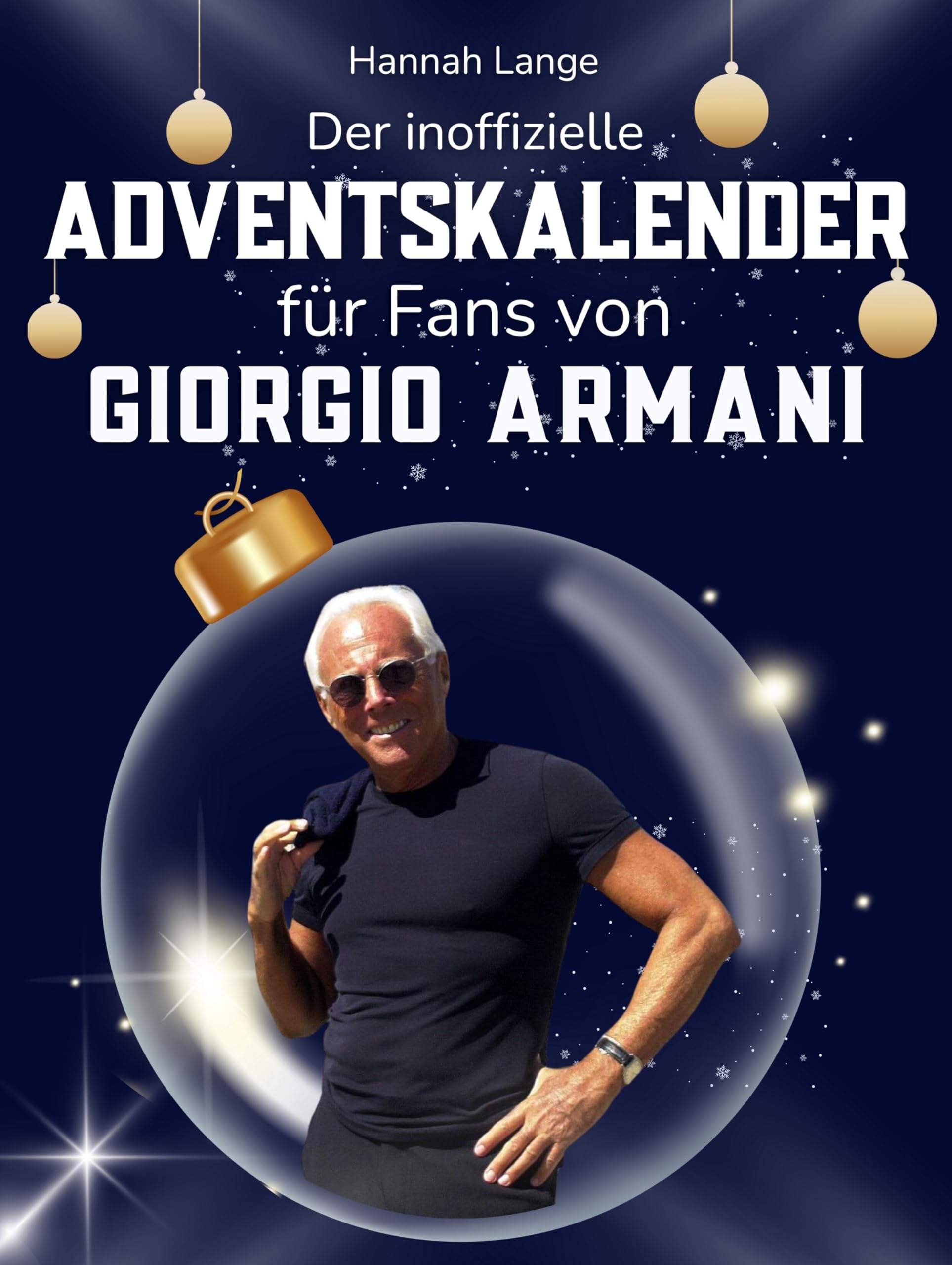 Der inoffizielle Adventskalender für Fans von Giorgio Armani Art & Literature