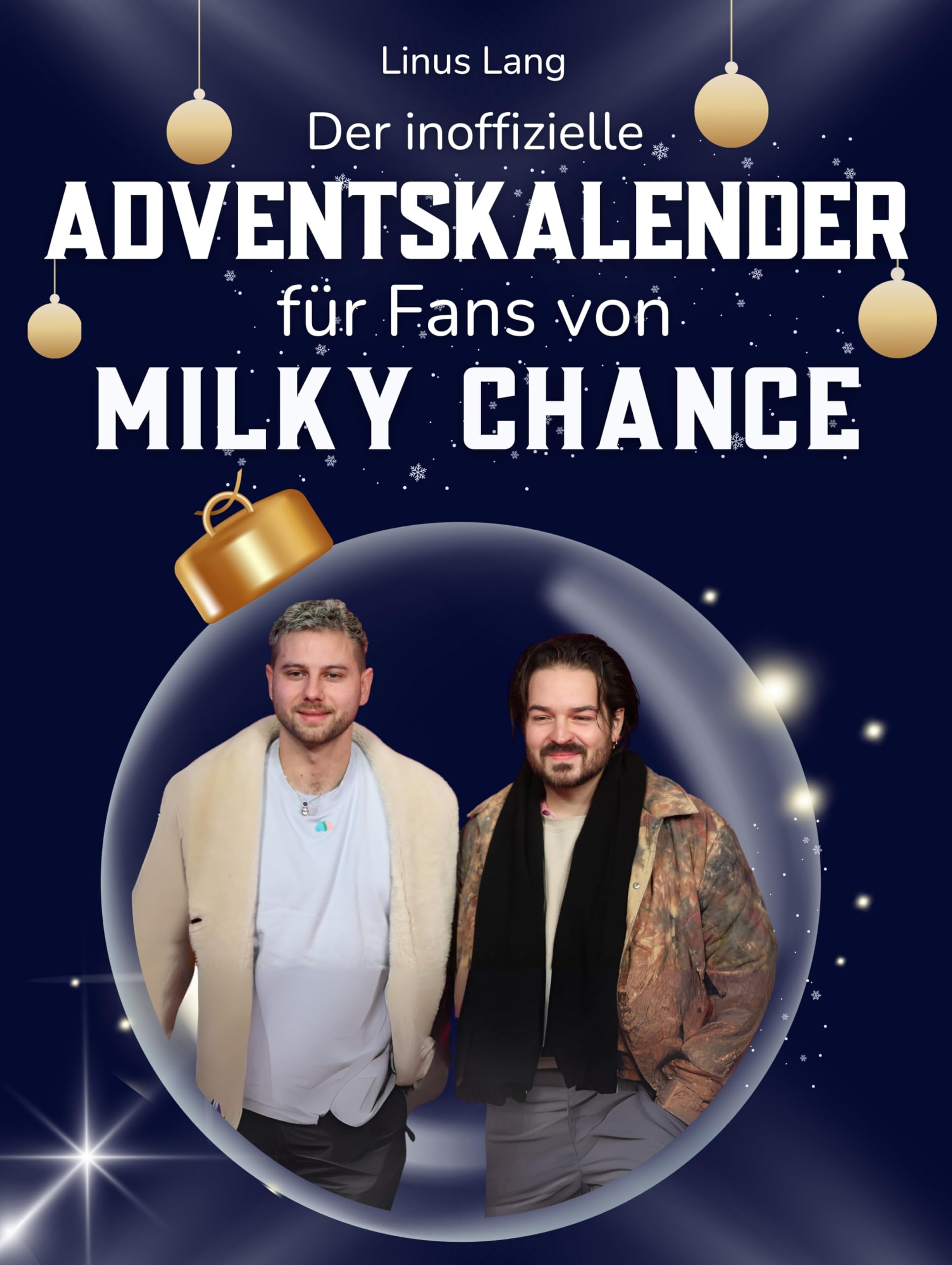 Der inoffizielle Adventskalender für Fans von Milky Chance Art & Literature