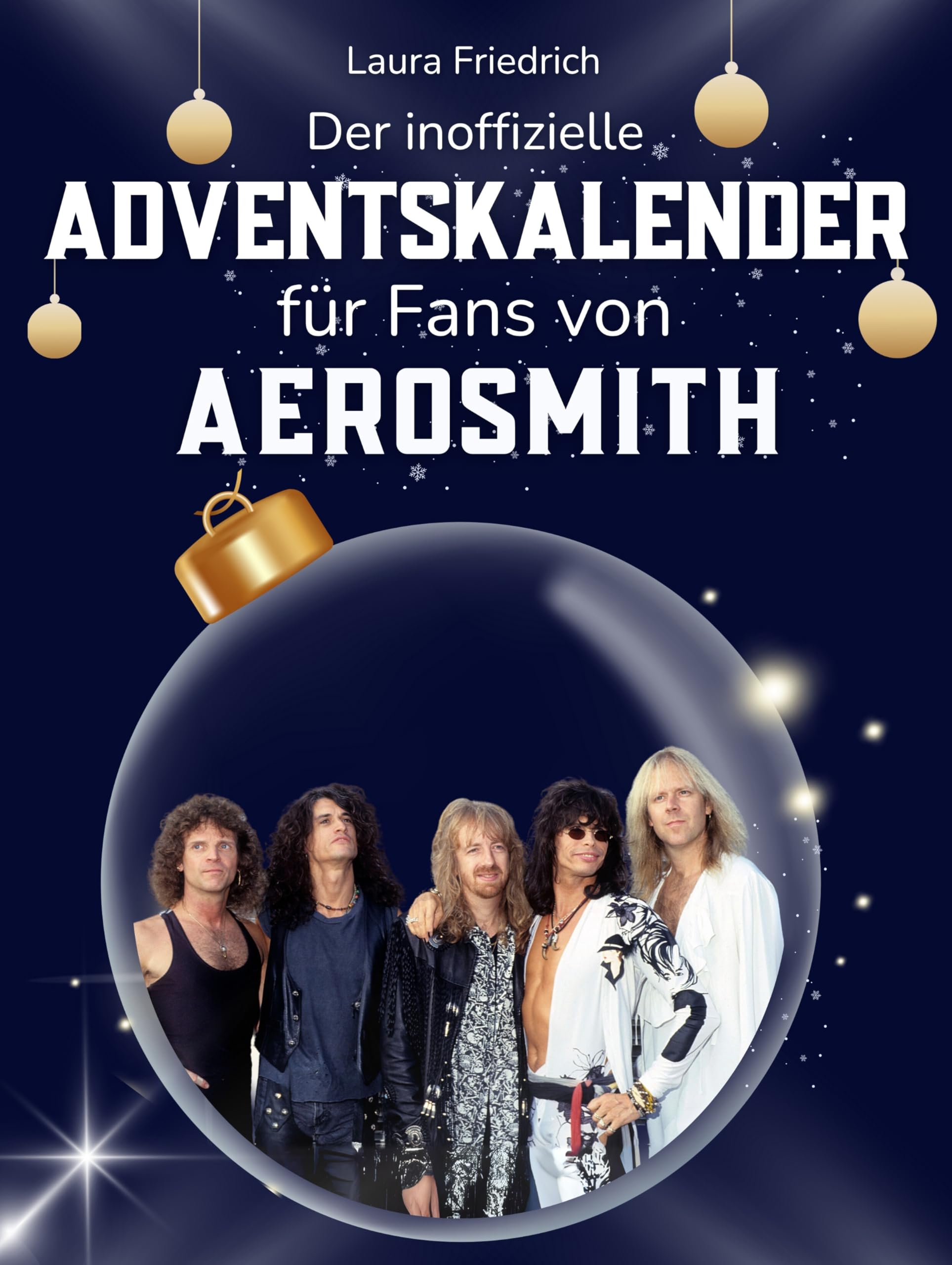 Der inoffizielle Adventskalender für Fans von Aerosmith Art & Literature