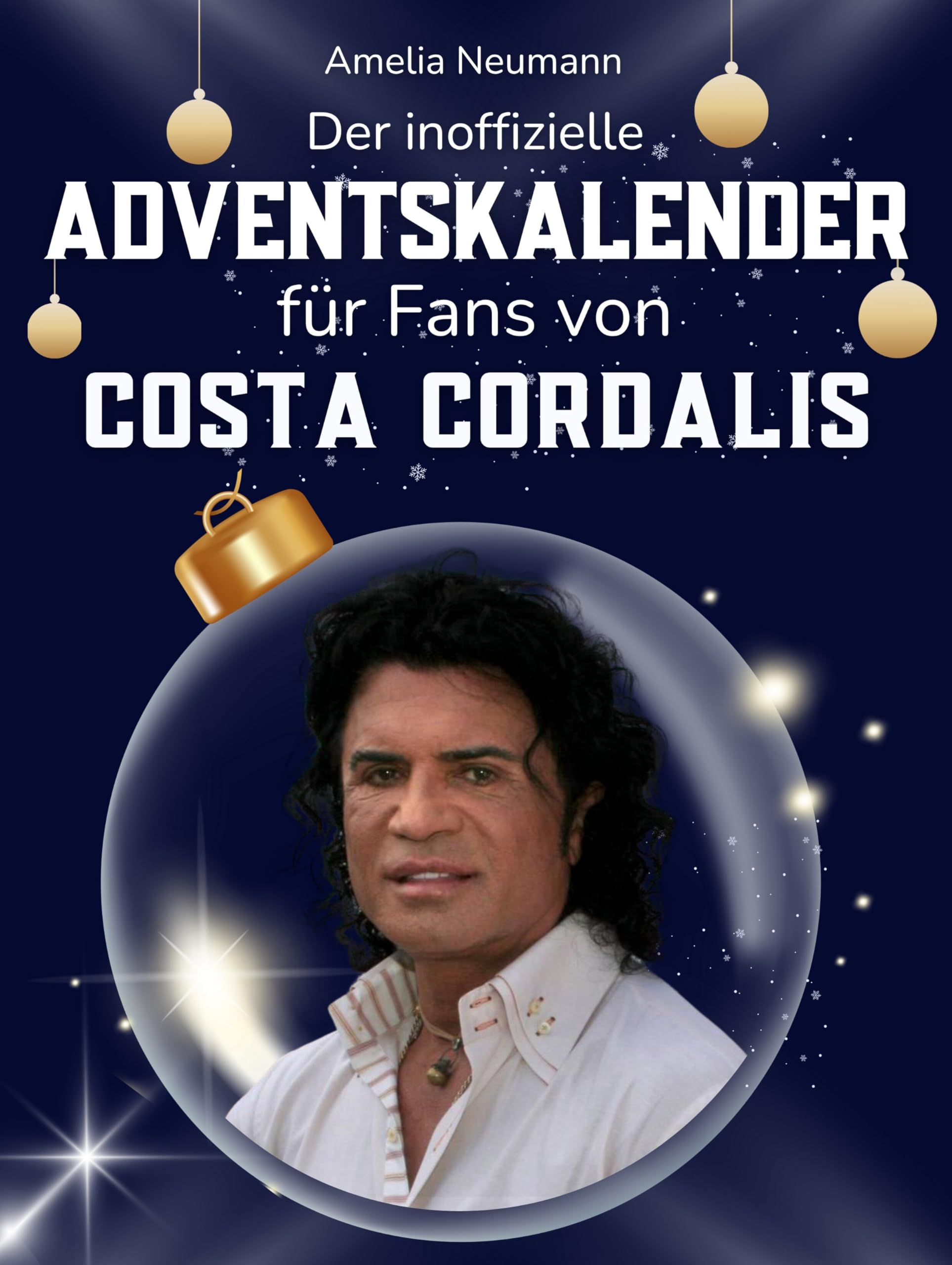 Der inoffizielle Adventskalender für Fans von Costa Cordalis Art & Literature Books