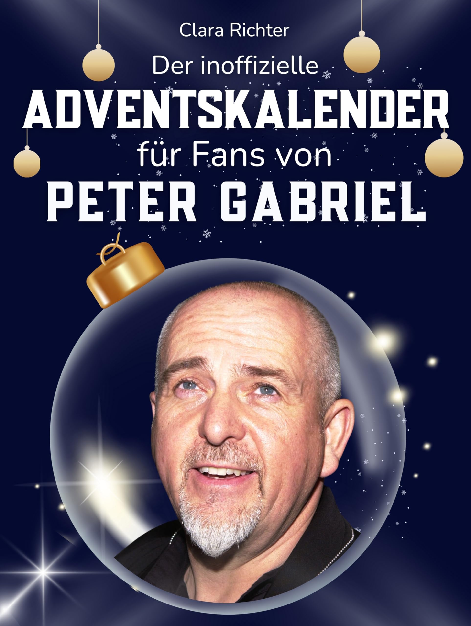 Der inoffizielle Adventskalender für Fans von Peter Gabriel Art & Literature
