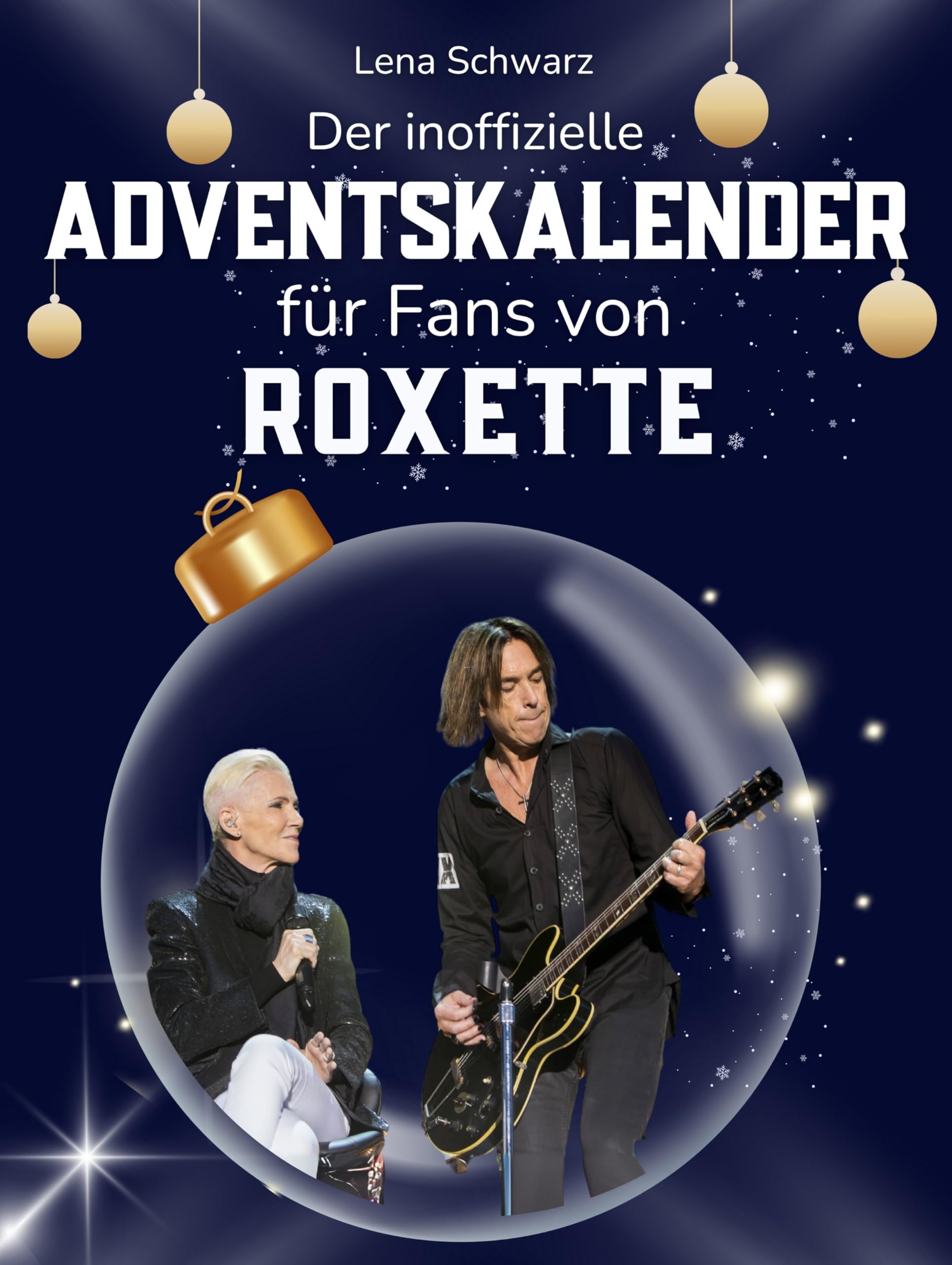 Der inoffizielle Adventskalender für Fans von Roxette Art & Literature