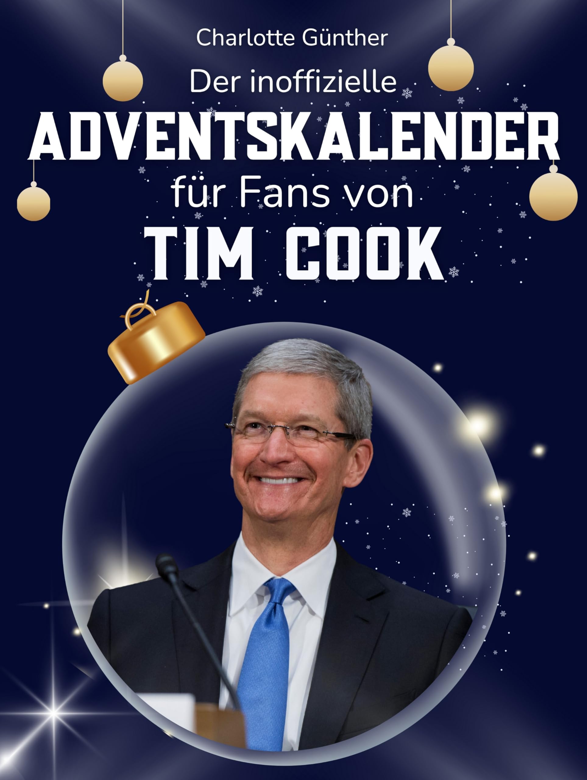 Der inoffizielle Adventskalender für Fans von Tim Cook Art & Literature