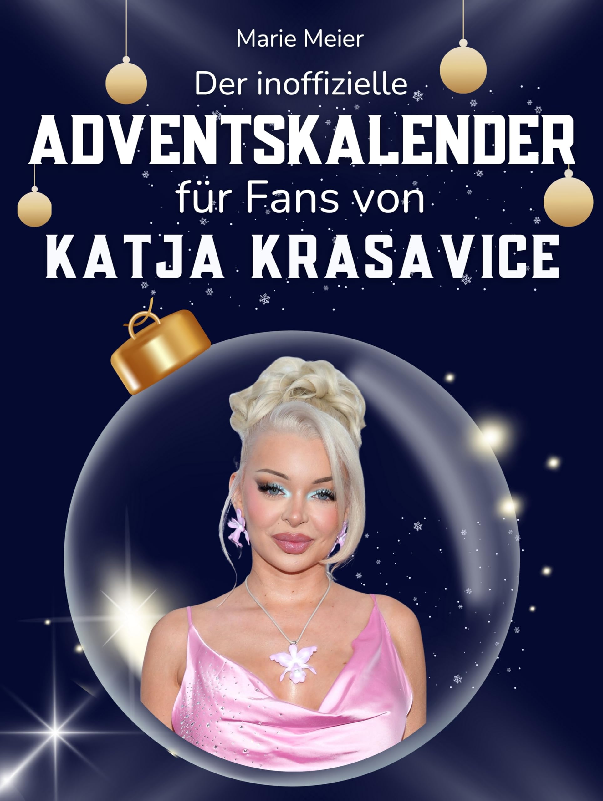 Der inoffizielle Adventskalender für Fans von Katja Krasavice Art & Literature