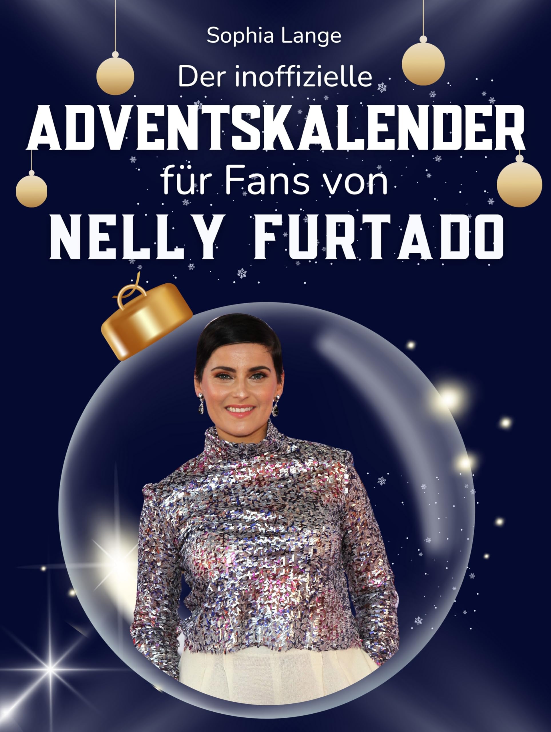 Der inoffizielle Adventskalender für Fans von Nelly Furtado Art & Literature Books