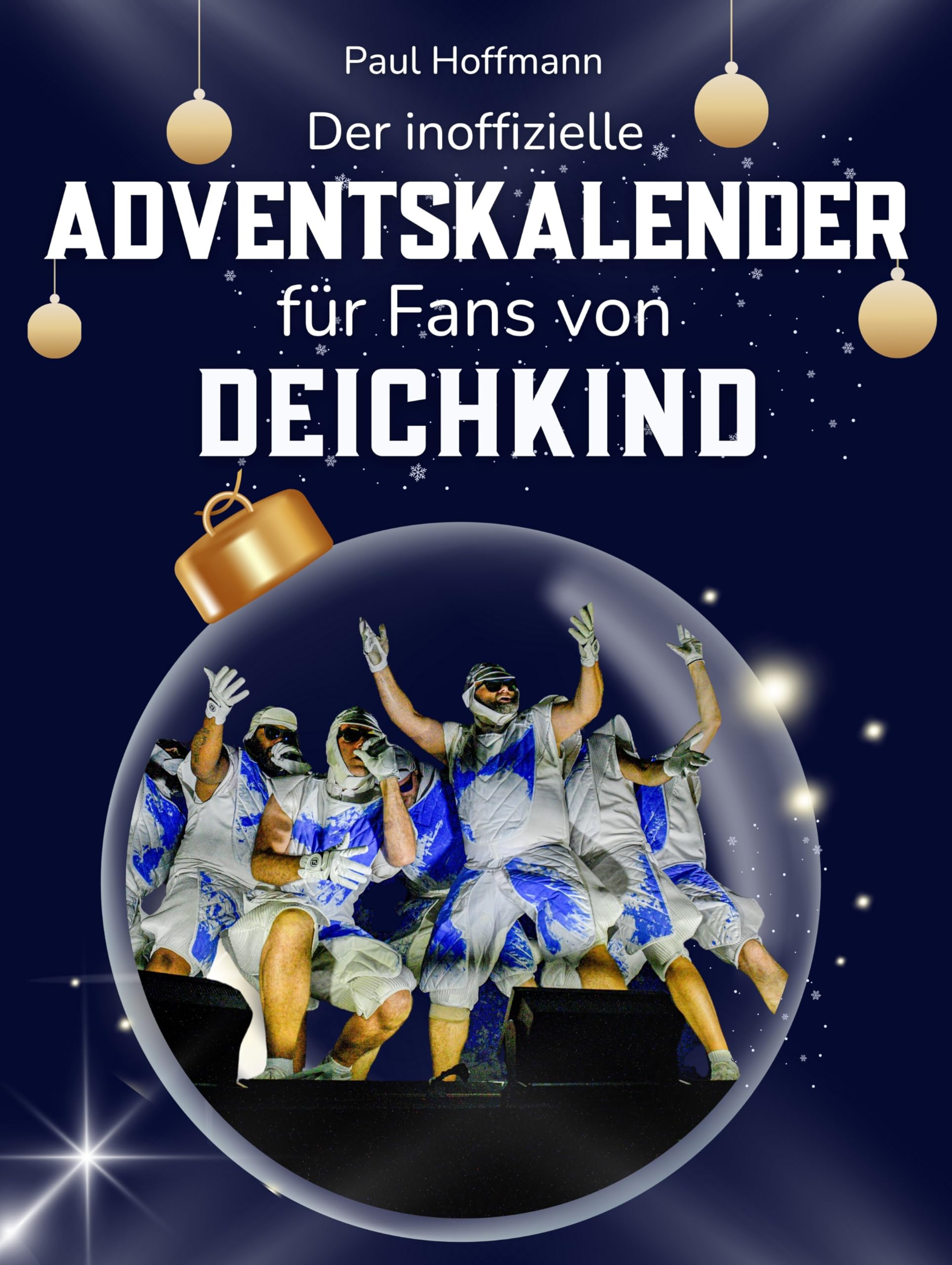 Der inoffizielle Adventskalender für Fans von Deichkind Art & Literature