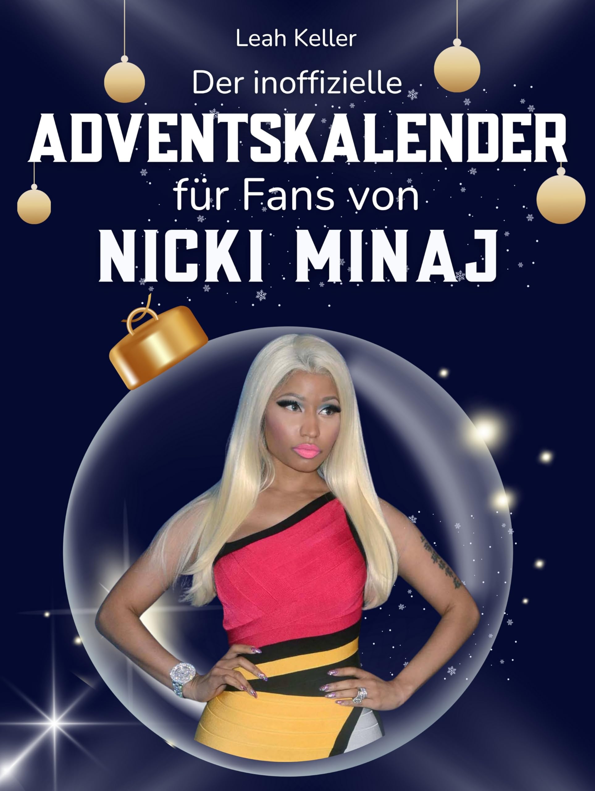 Der inoffizielle Adventskalender für Fans von Nicki Minaj Art & Literature