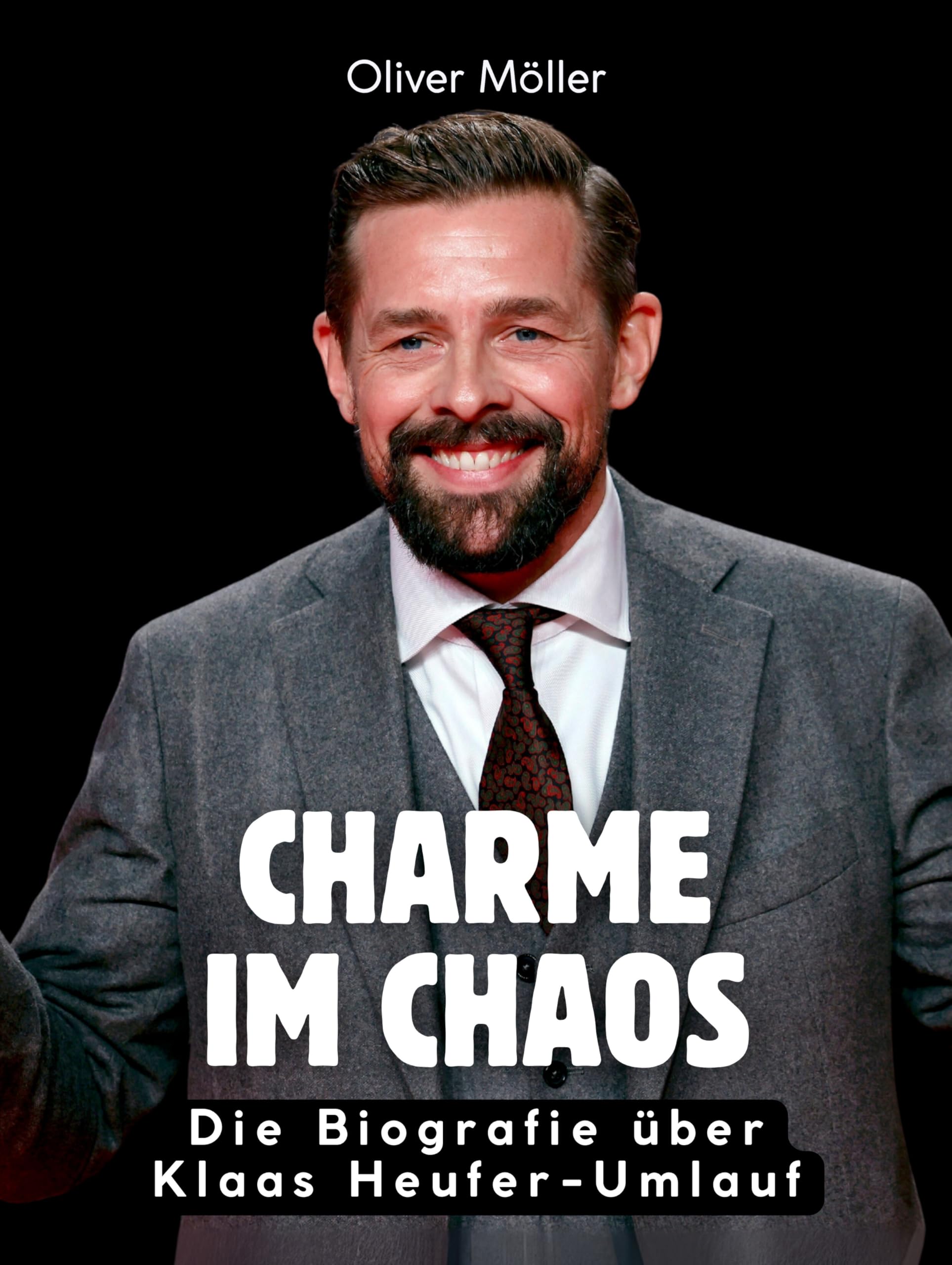 Charme im Chaos: Die Biografie über Klaas Heufer-Umlauf. Komplett in Farbe Art & Literature
