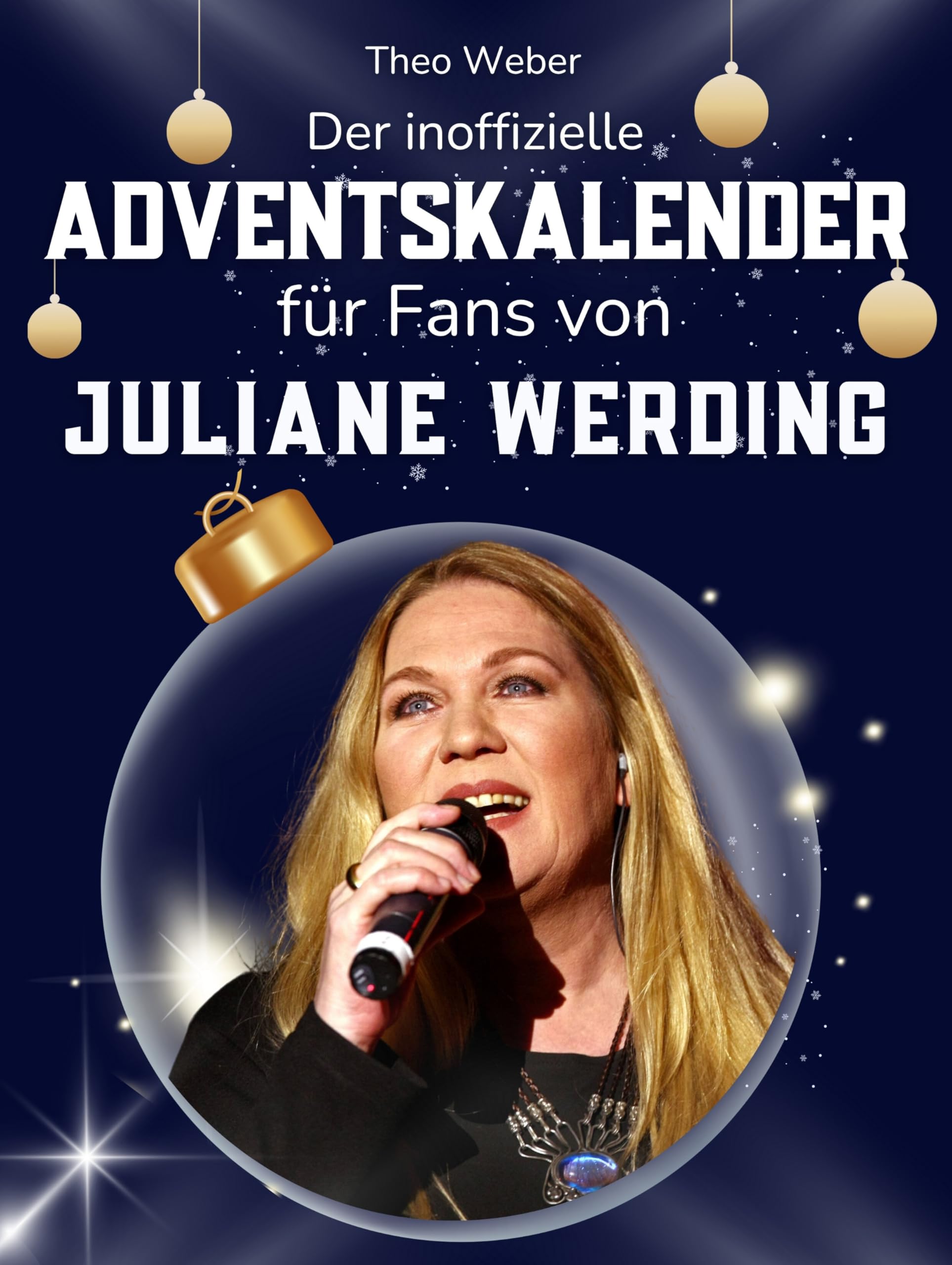 Der inoffizielle Adventskalender für Fans von Juliane Werding Art & Literature
