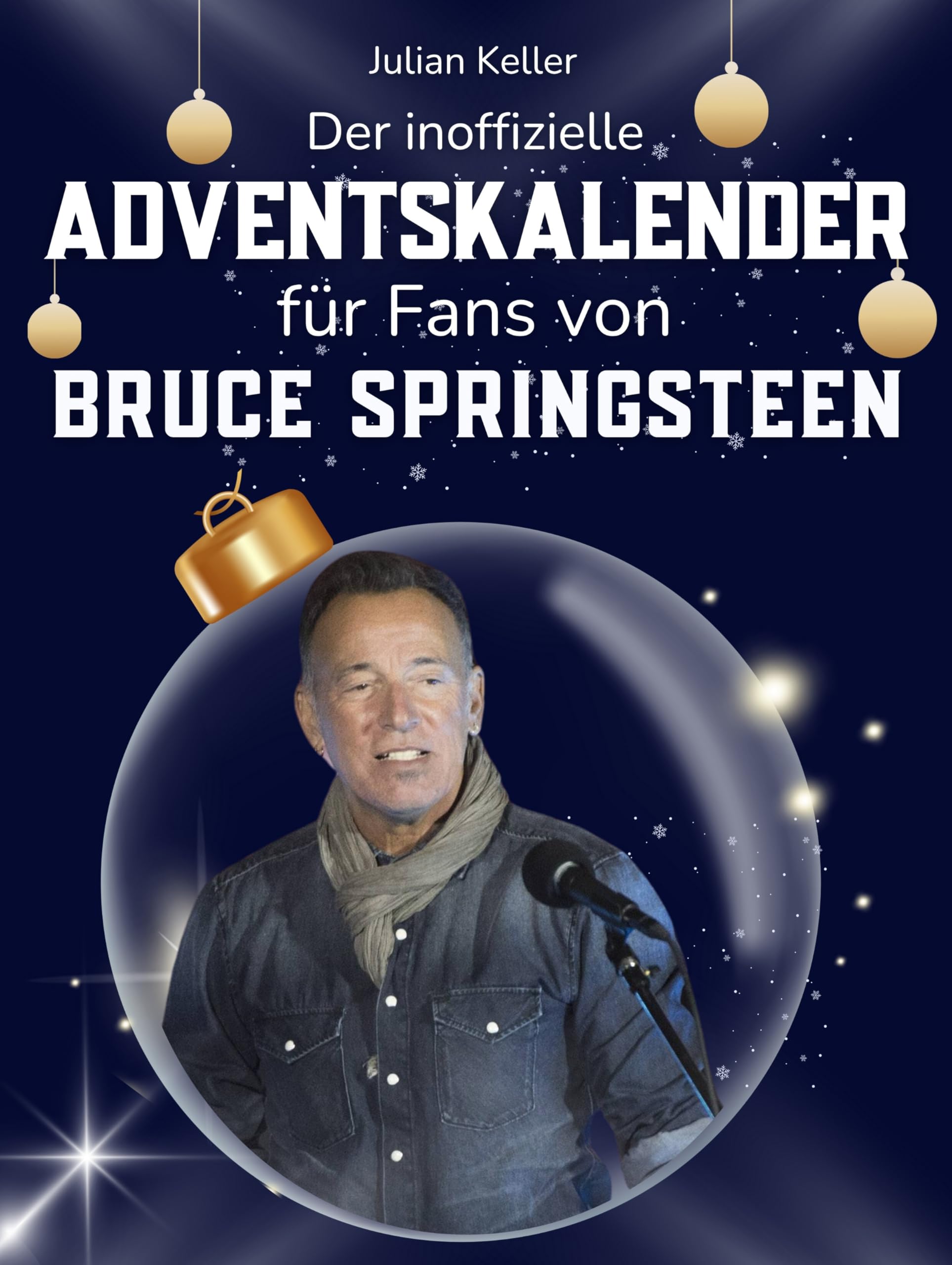 Der inoffizielle Adventskalender für Fans von Bruce Springsteen Art & Literature