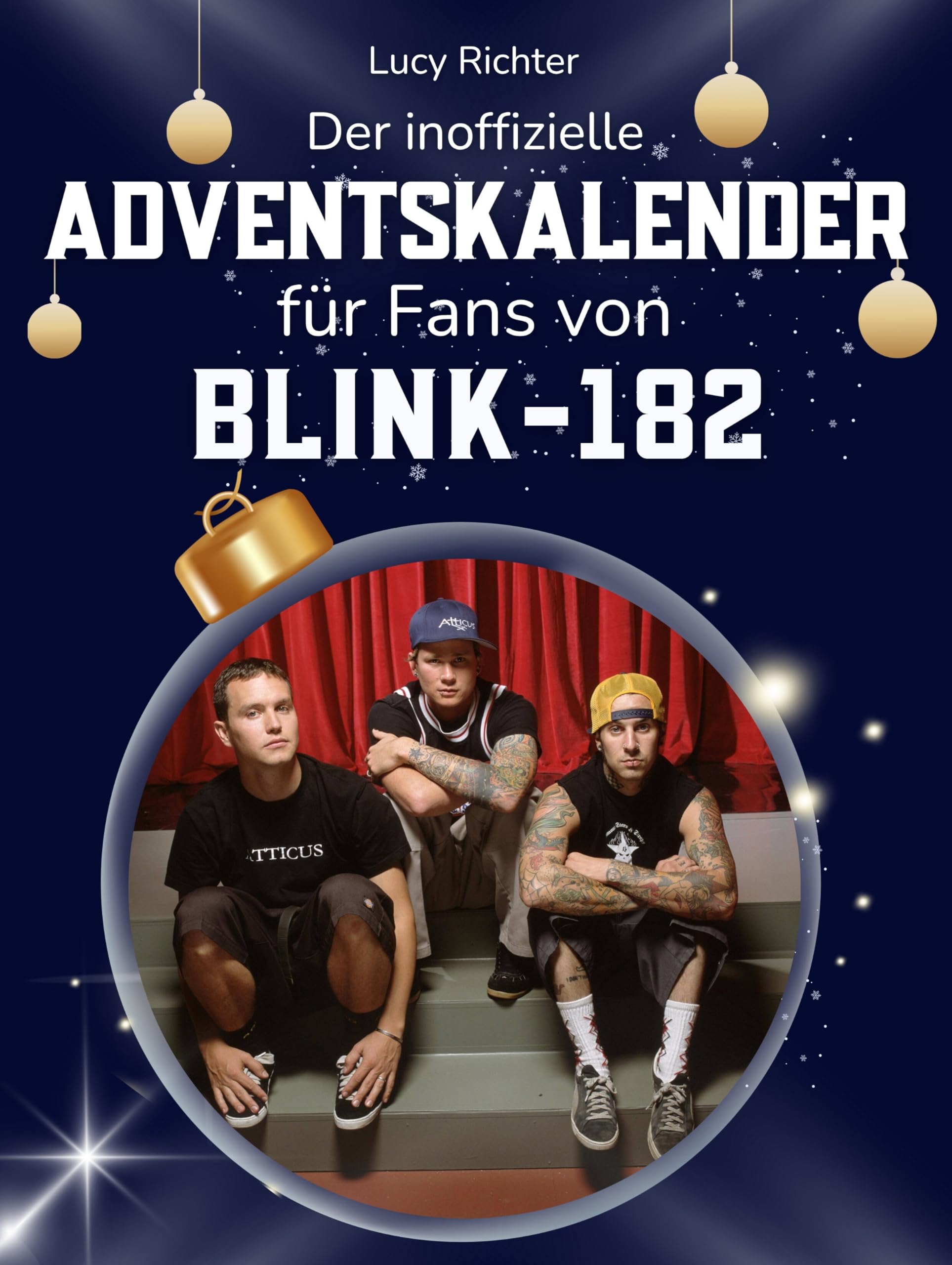 Der inoffizielle Adventskalender für Fans von Blink-182 Art & Literature