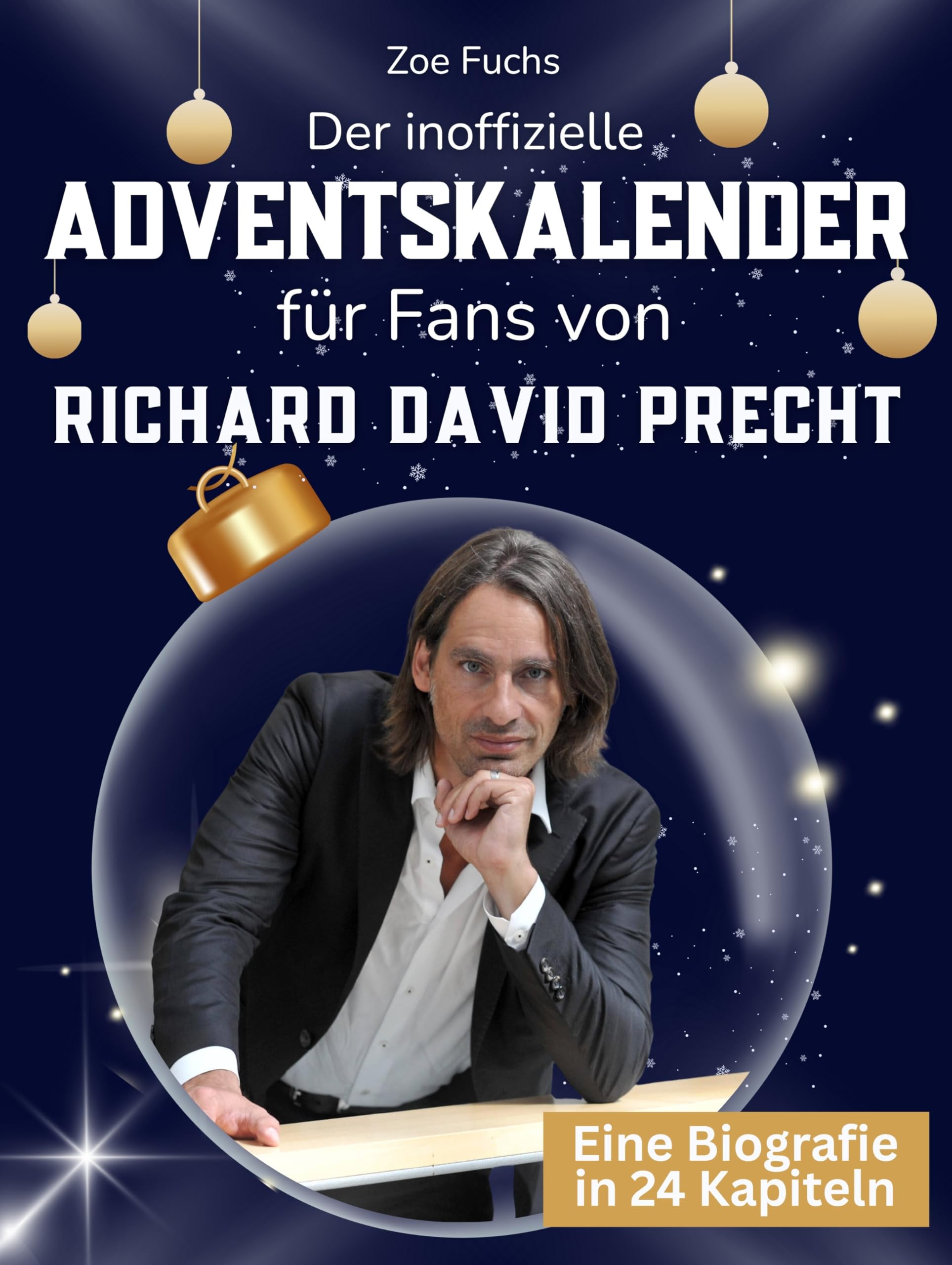 Der inoffizielle Adventskalender für Fans von Richard David Precht Art & Literature