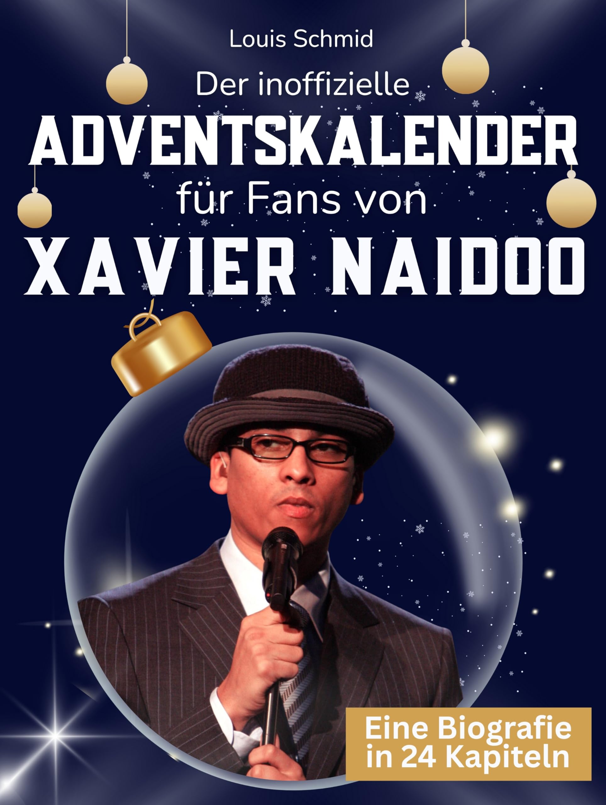 Der inoffizielle Adventskalender für Fans von Xavier Naidoo Art & Literature