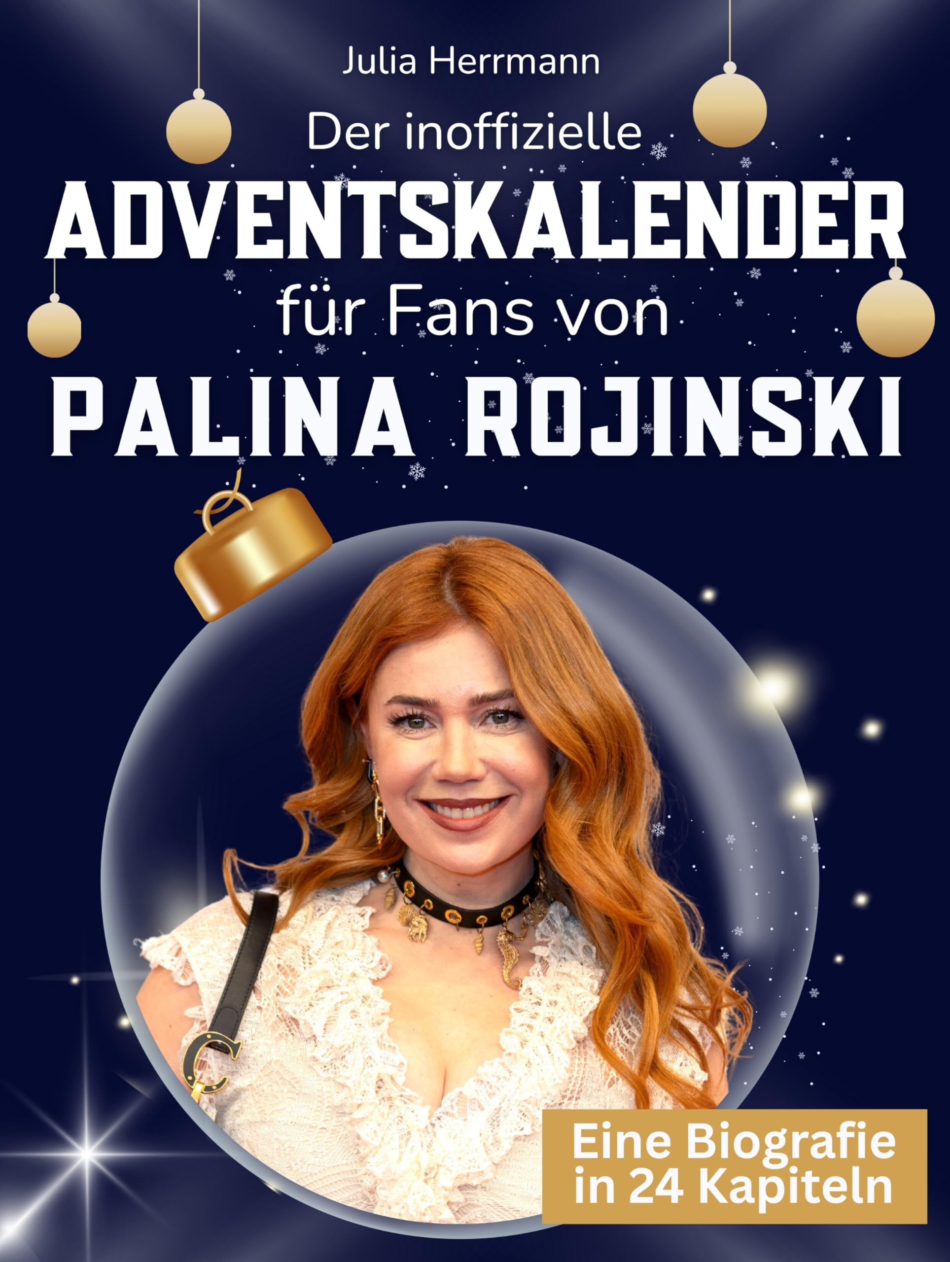 Der inoffizielle Adventskalender für Fans von Palina Rojinski Art & Literature