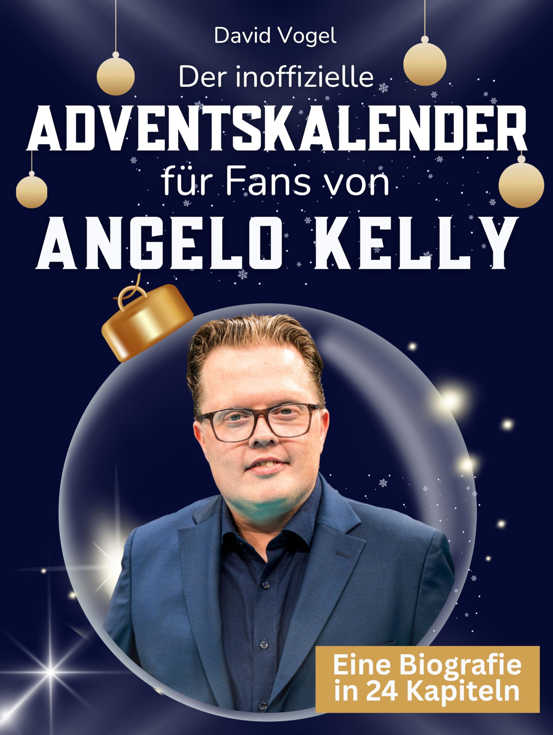 Der inoffizielle Adventskalender für Fans von Angelo Kelly Art & Literature