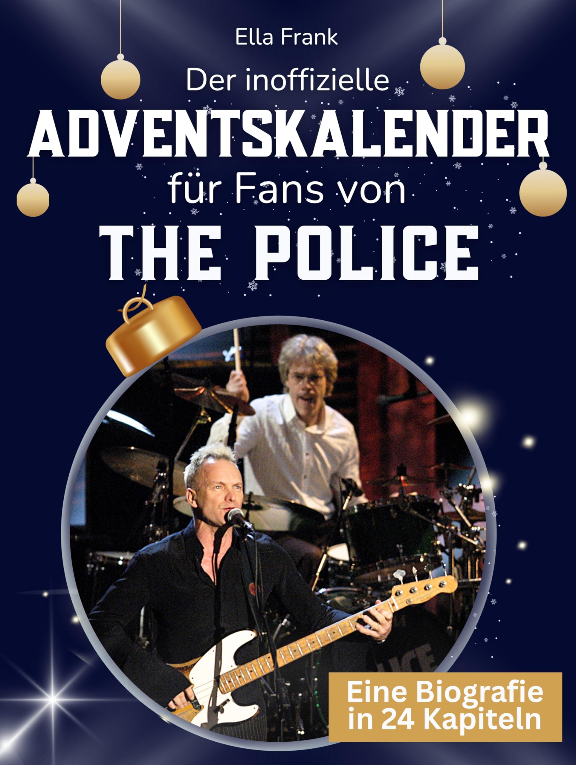 Der inoffizielle Adventskalender für Fans von The Police Art & Literature Books