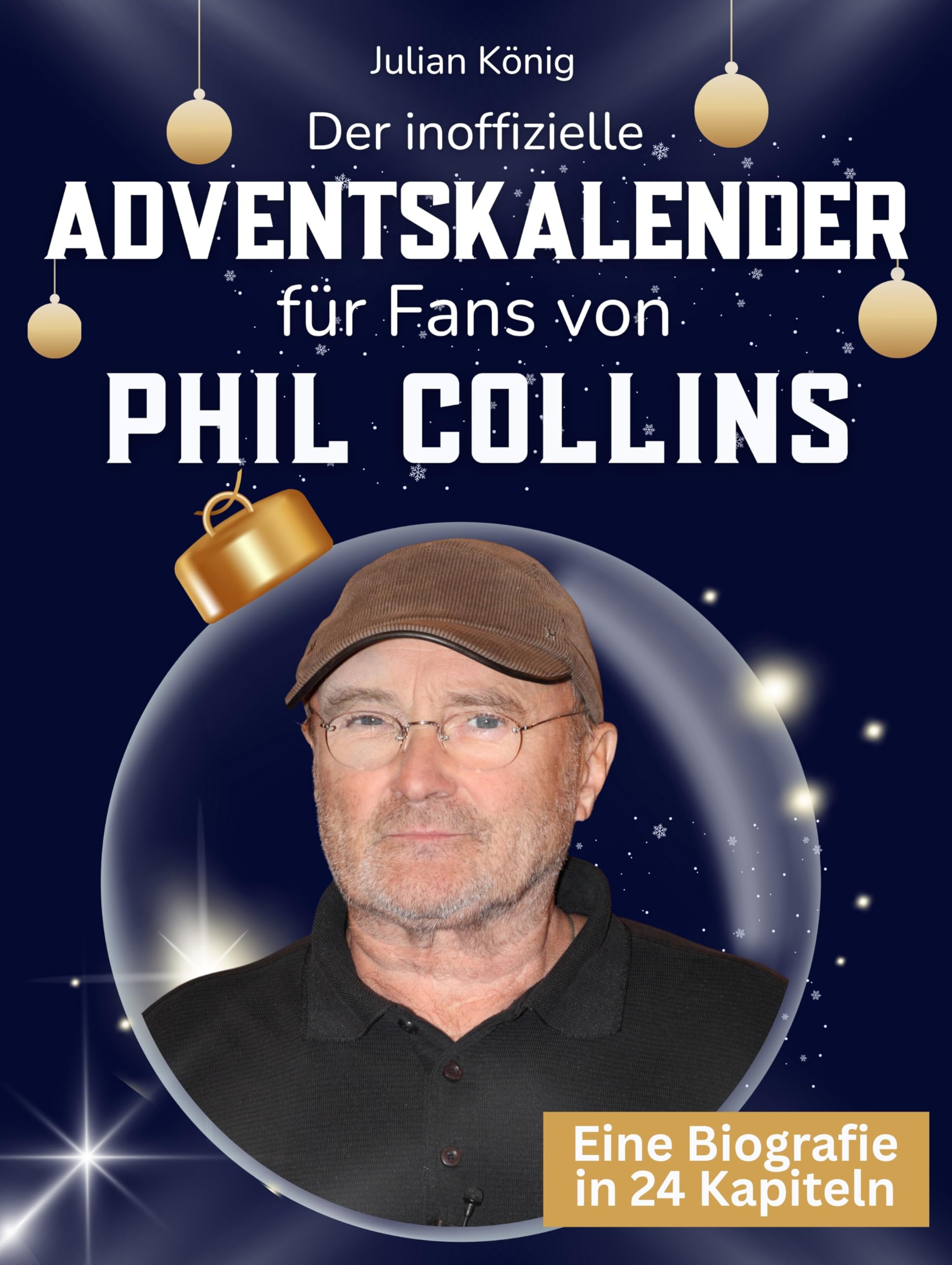 Der inoffizielle Adventskalender für Fans von Phil Collins Art & Literature