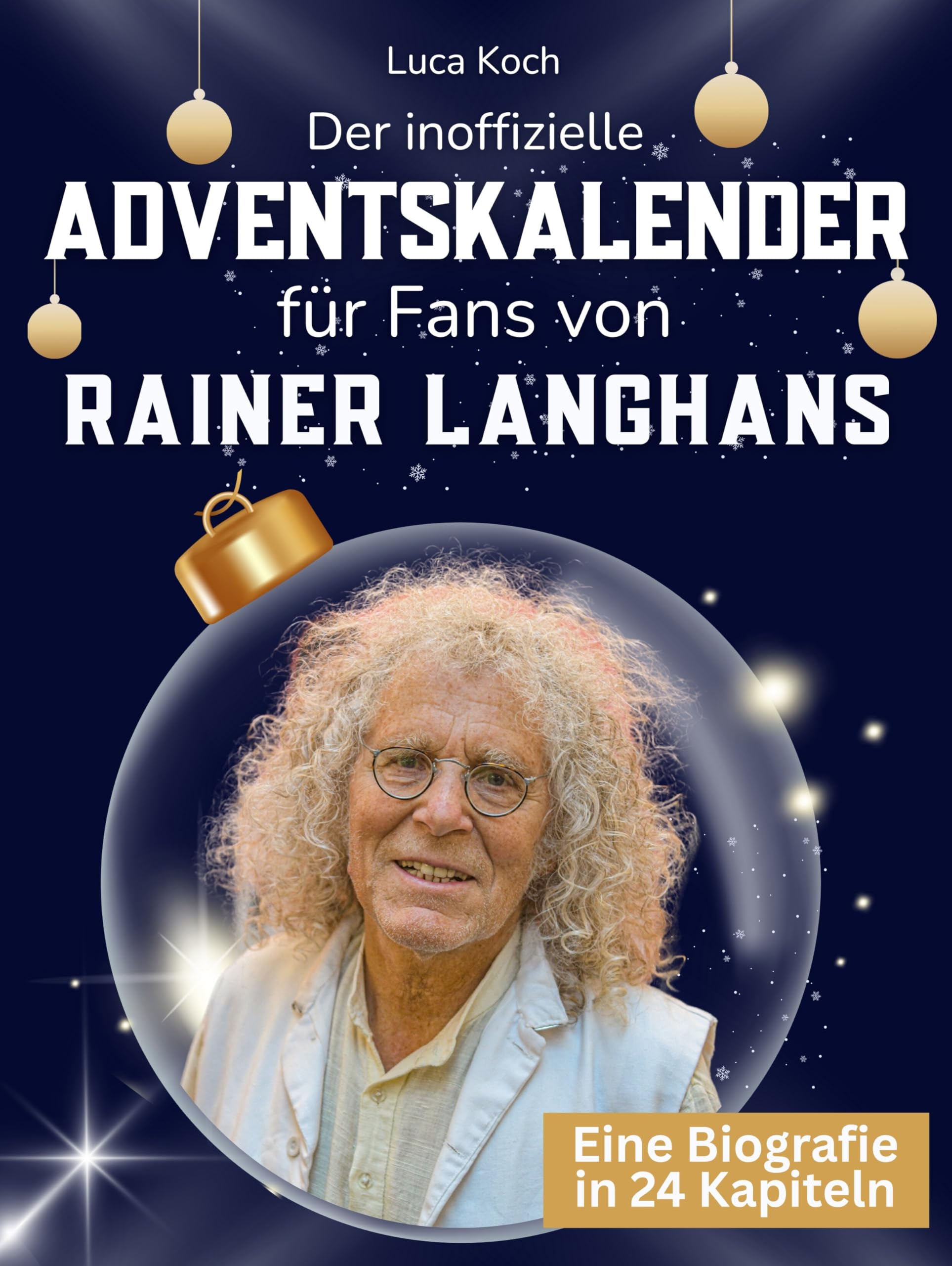 Der inoffizielle Adventskalender für Fans von Rainer Langhans Art & Literature