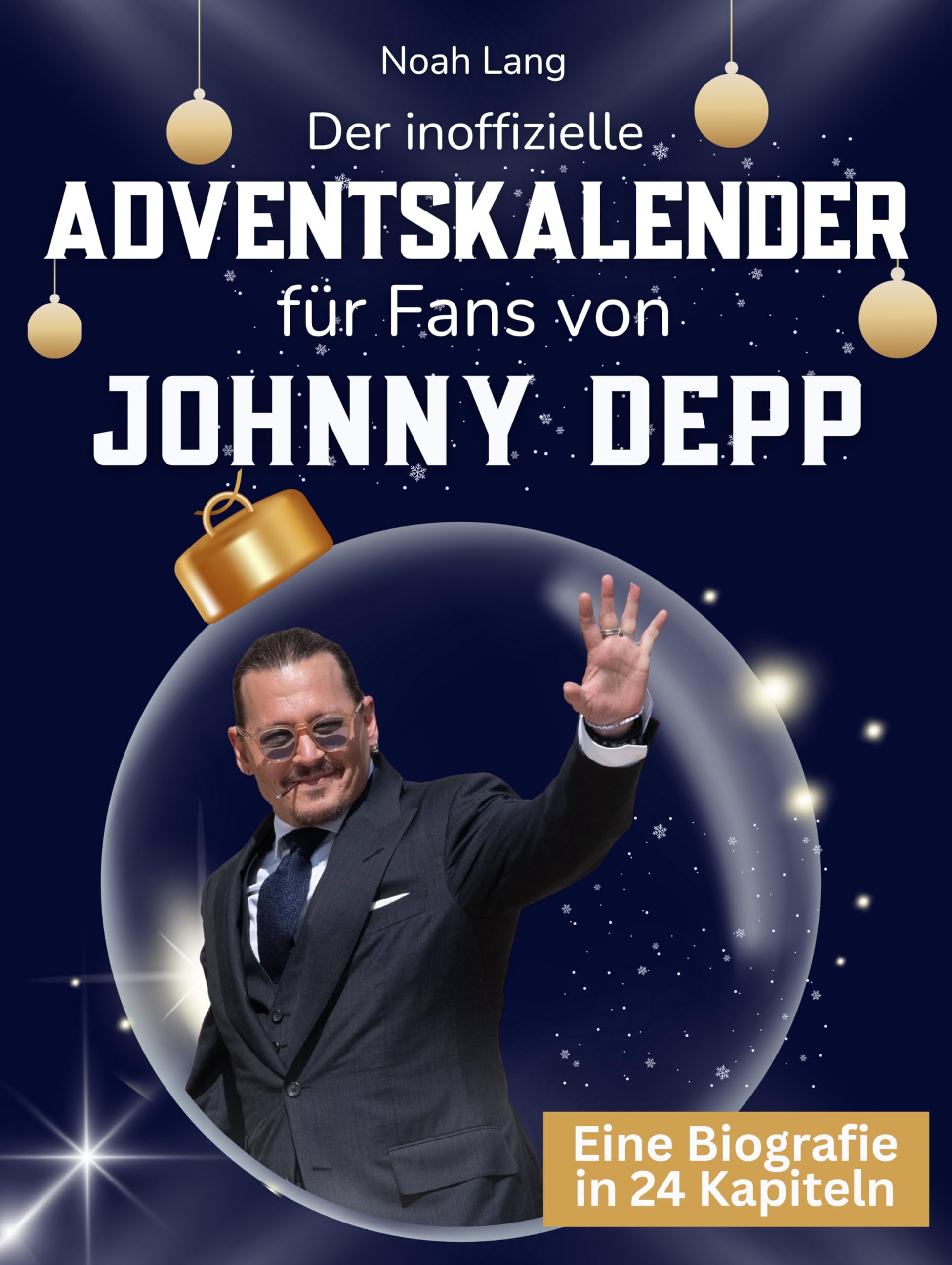 Der inoffizielle Adventskalender für Fans von Johnny Depp Art & Literature