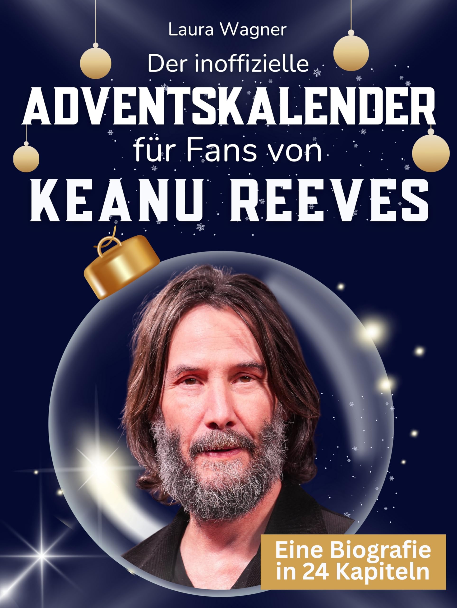 Der inoffizielle Adventskalender für Fans von Keanu Reeves Art & Literature Books