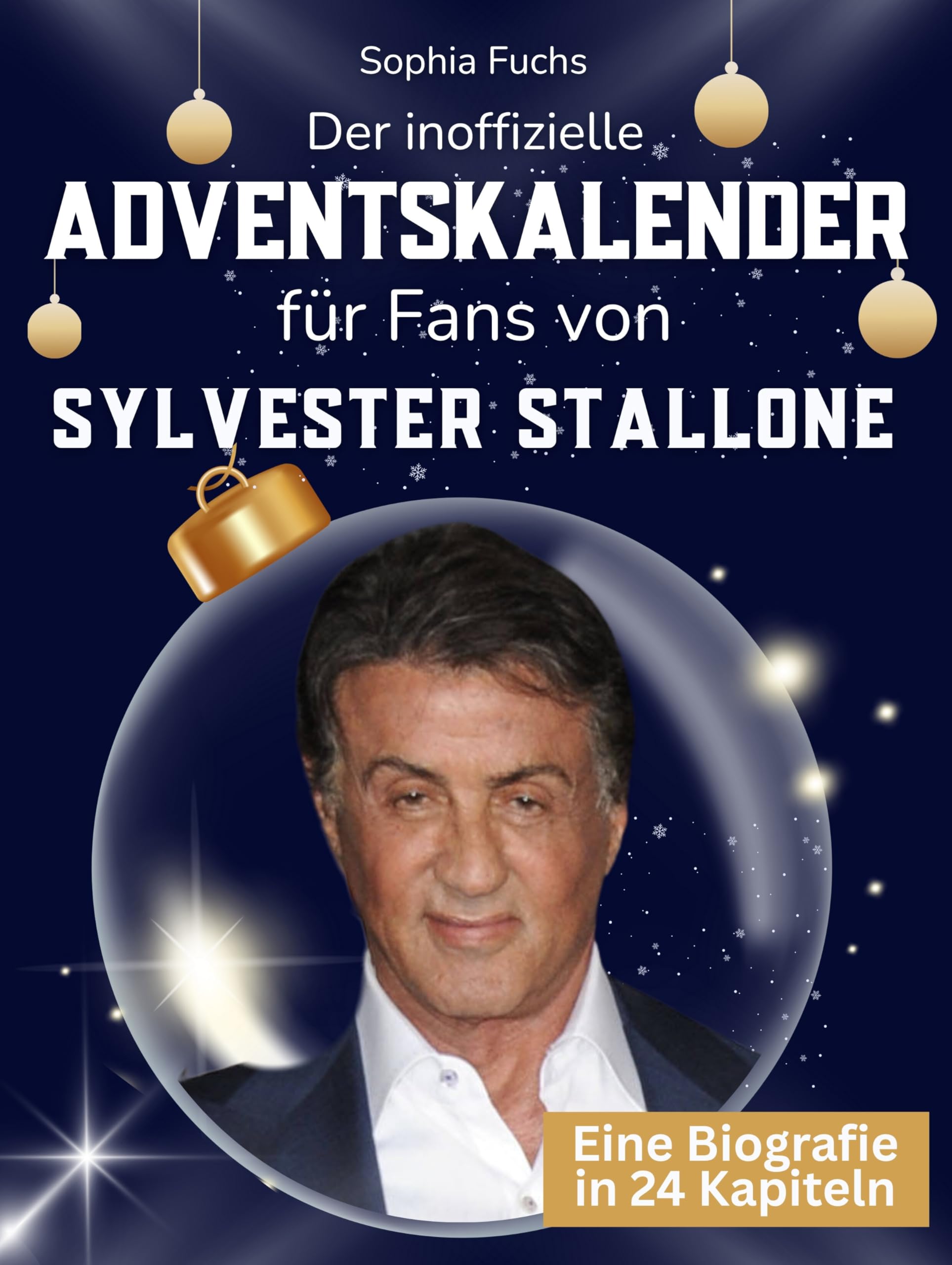 Der inoffizielle Adventskalender für Fans von Sylvester Stallone Art & Literature
