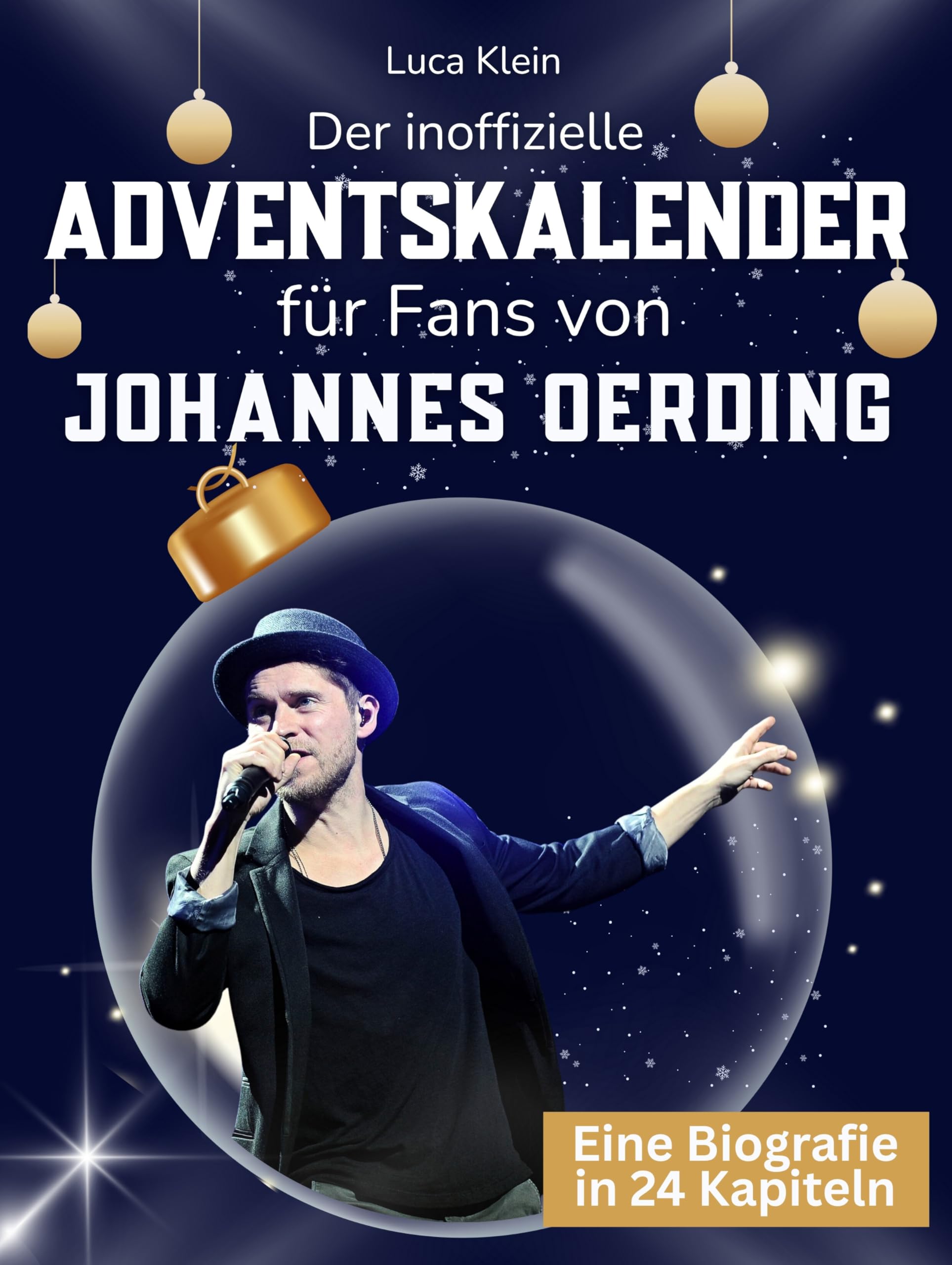 Der inoffizielle Adventskalender für Fans von Johannes Oerding Art & Literature
