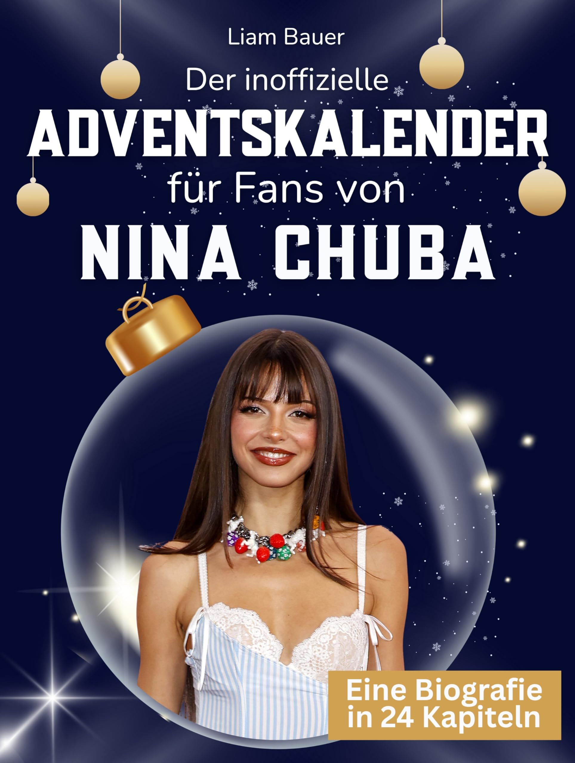 Der inoffizielle Adventskalender für Fans von Nina Chuba Art & Literature
