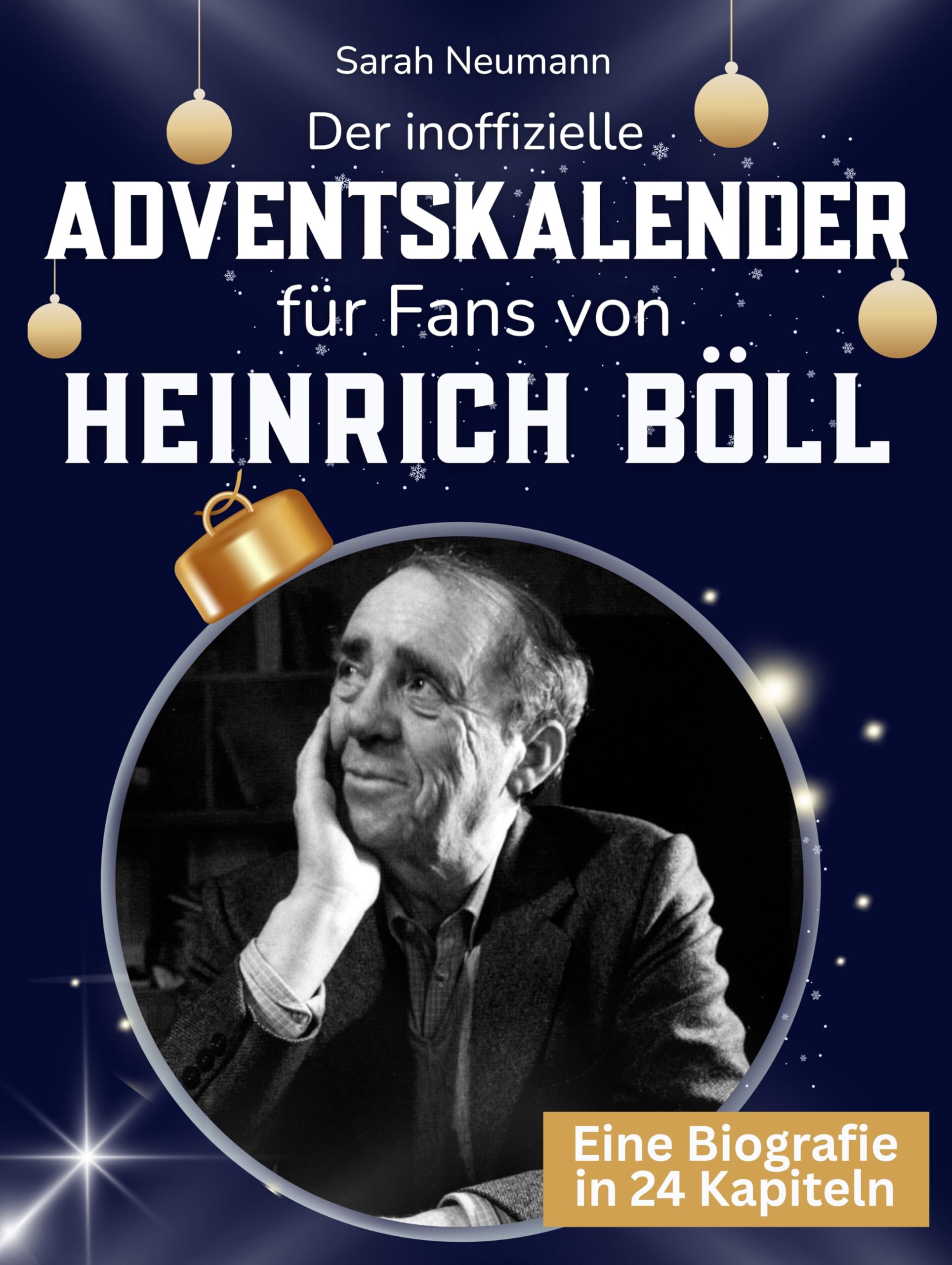 Der inoffizielle Adventskalender für Fans von Heinrich Böll Art & Literature