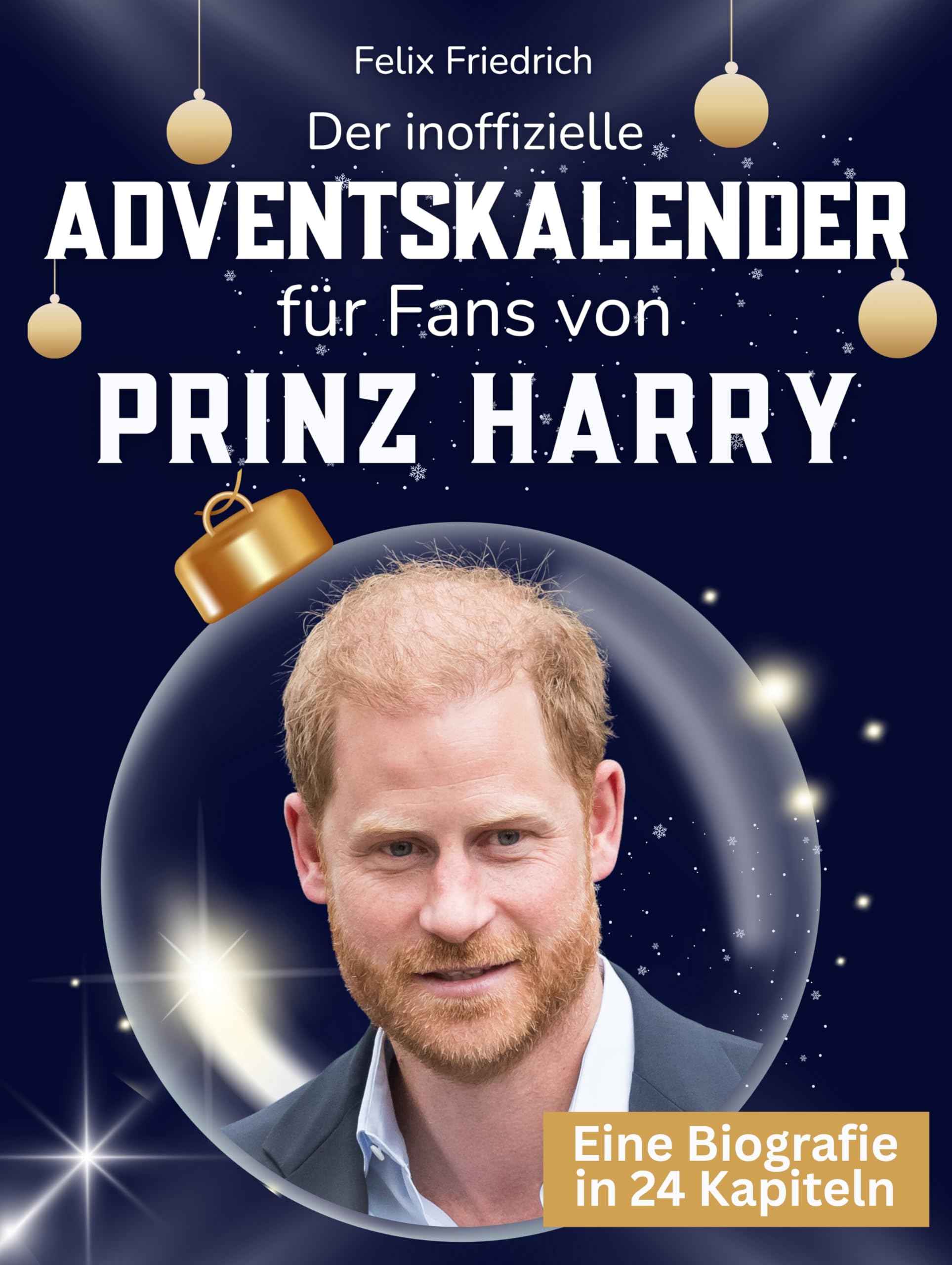 Der inoffizielle Adventskalender für Fans von Prinz Harry Art & Literature