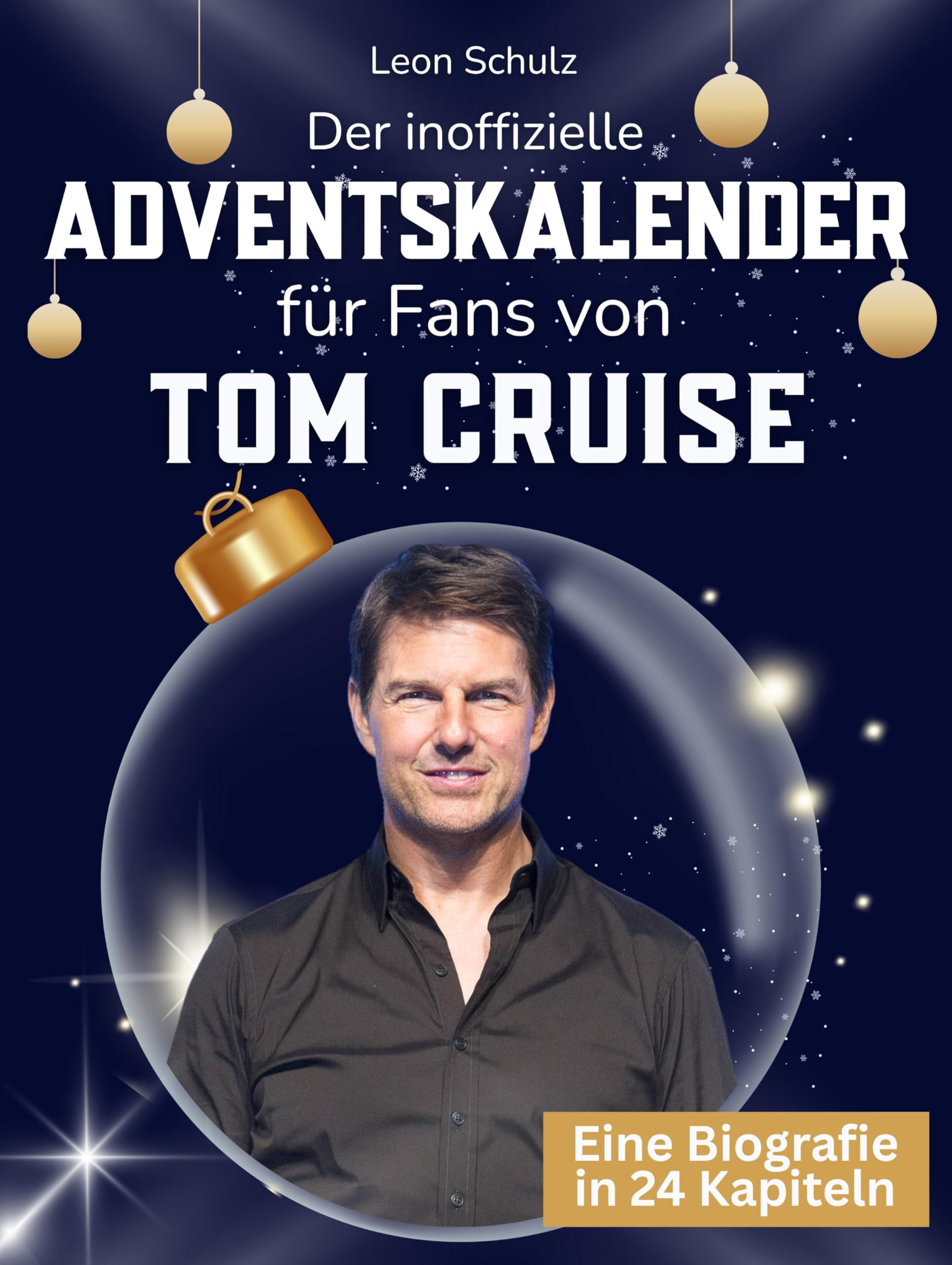 Der inoffizielle Adventskalender für Fans von Tom Cruise Art & Literature