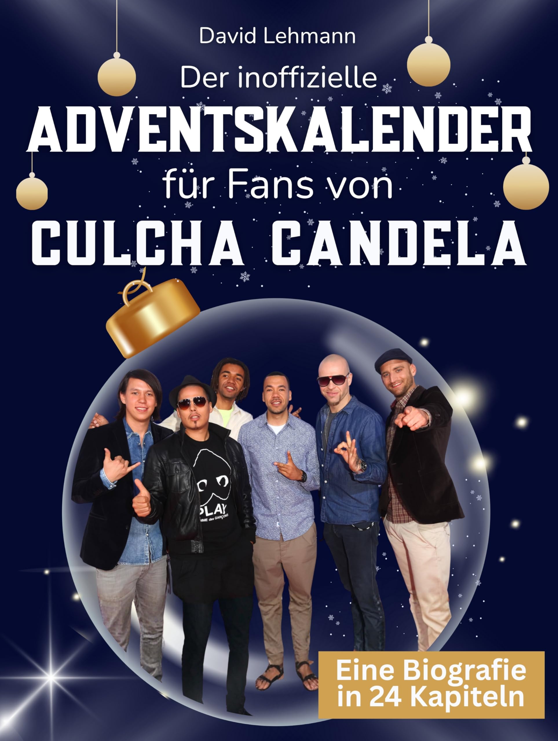 Der inoffizielle Adventskalender für Fans von Culcha Candela Art & Literature Books