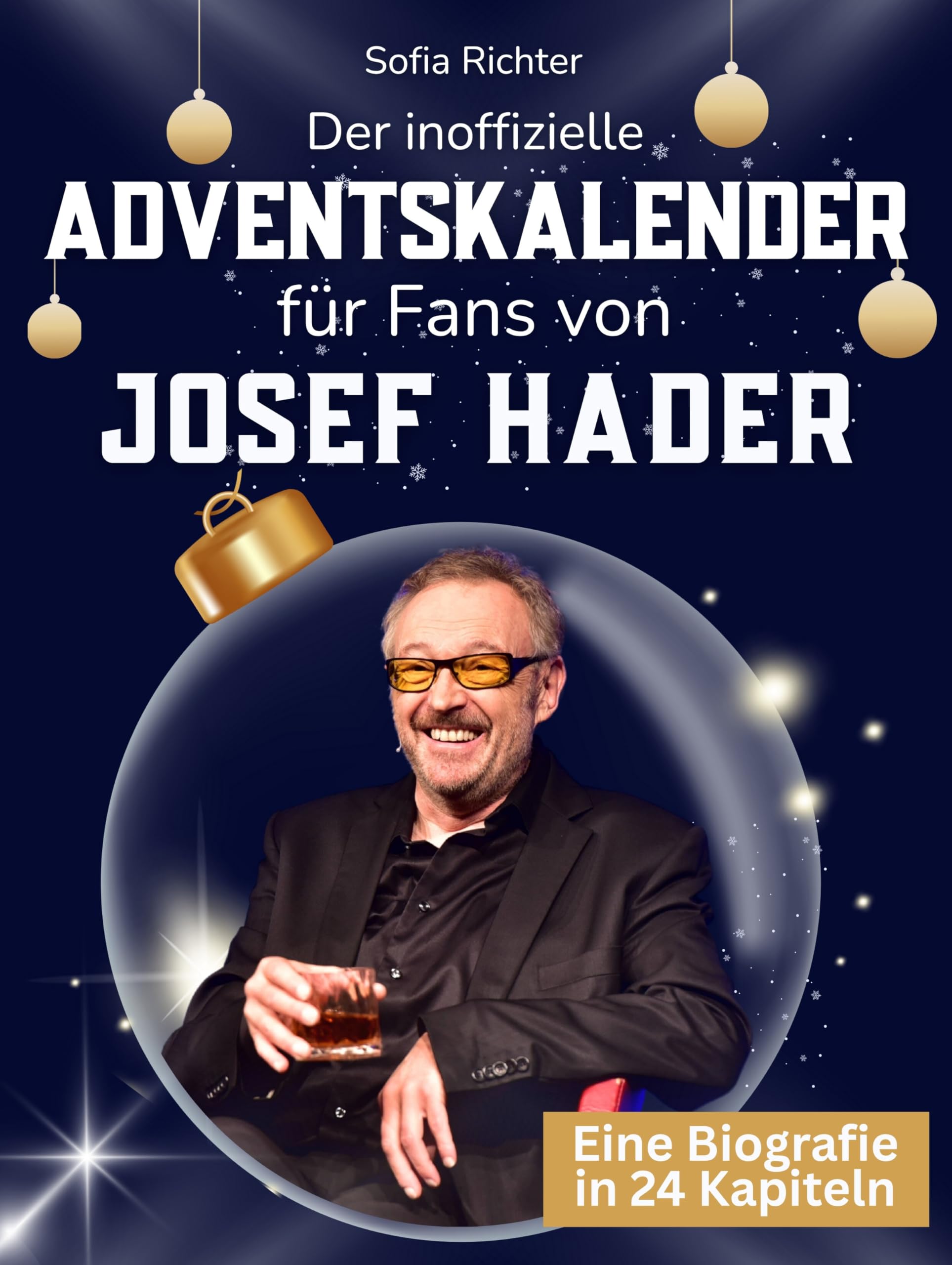 Der inoffizielle Adventskalender für Fans von Josef Hader Art & Literature
