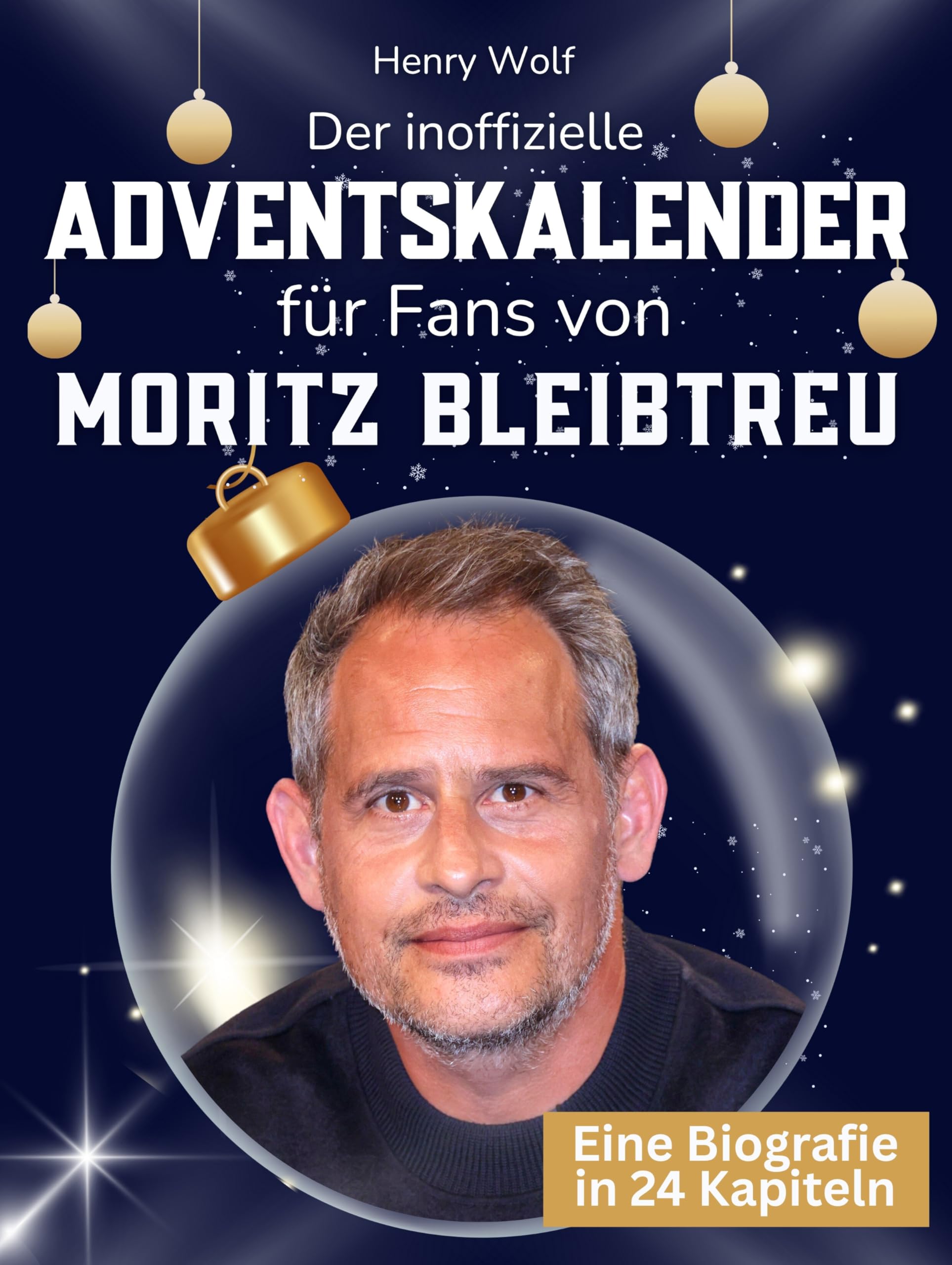 Der inoffizielle Adventskalender für Fans von Moritz Bleibtreu Art & Literature