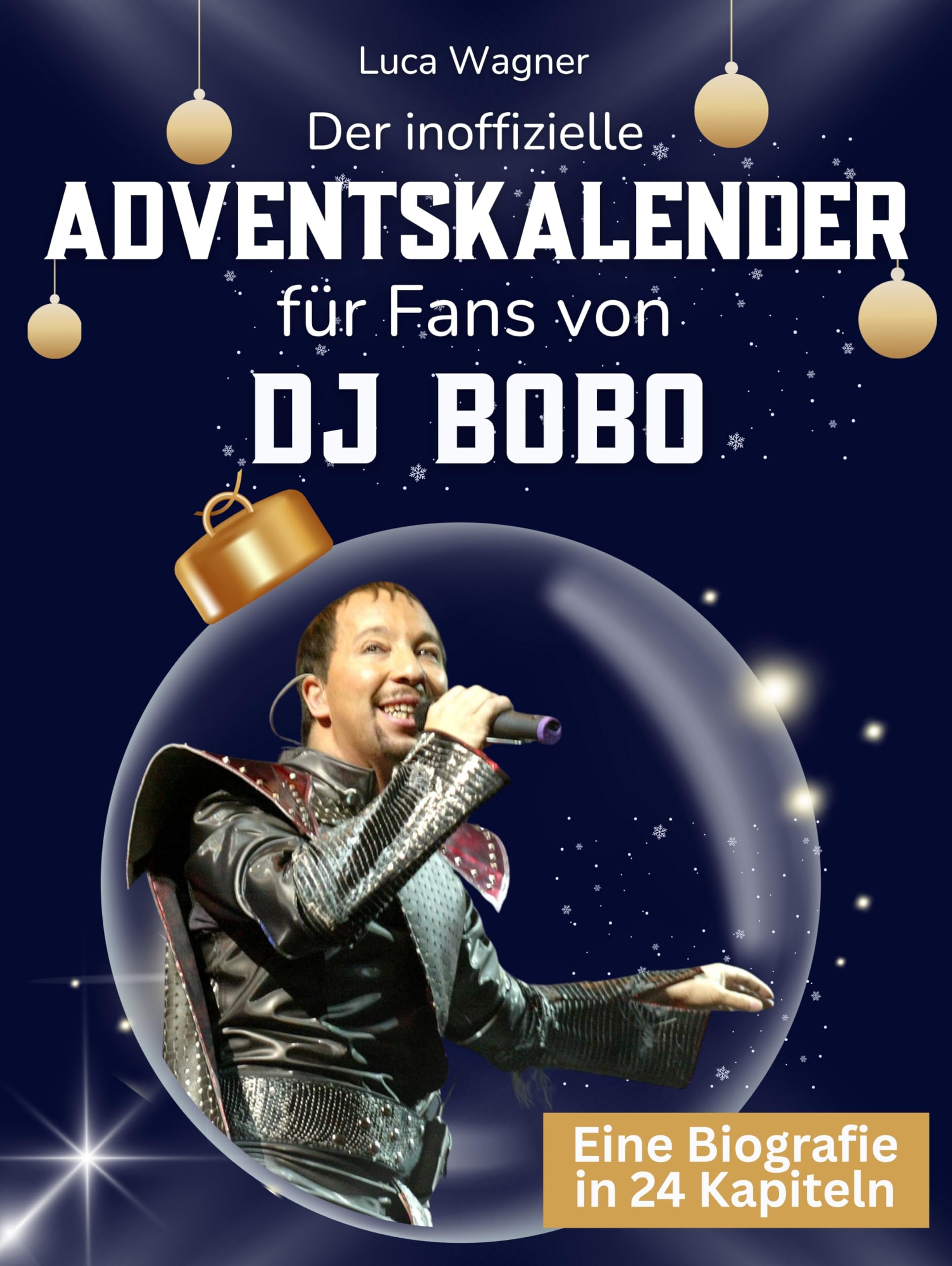 Der inoffizielle Adventskalender für Fans von DJ Bobo Art & Literature