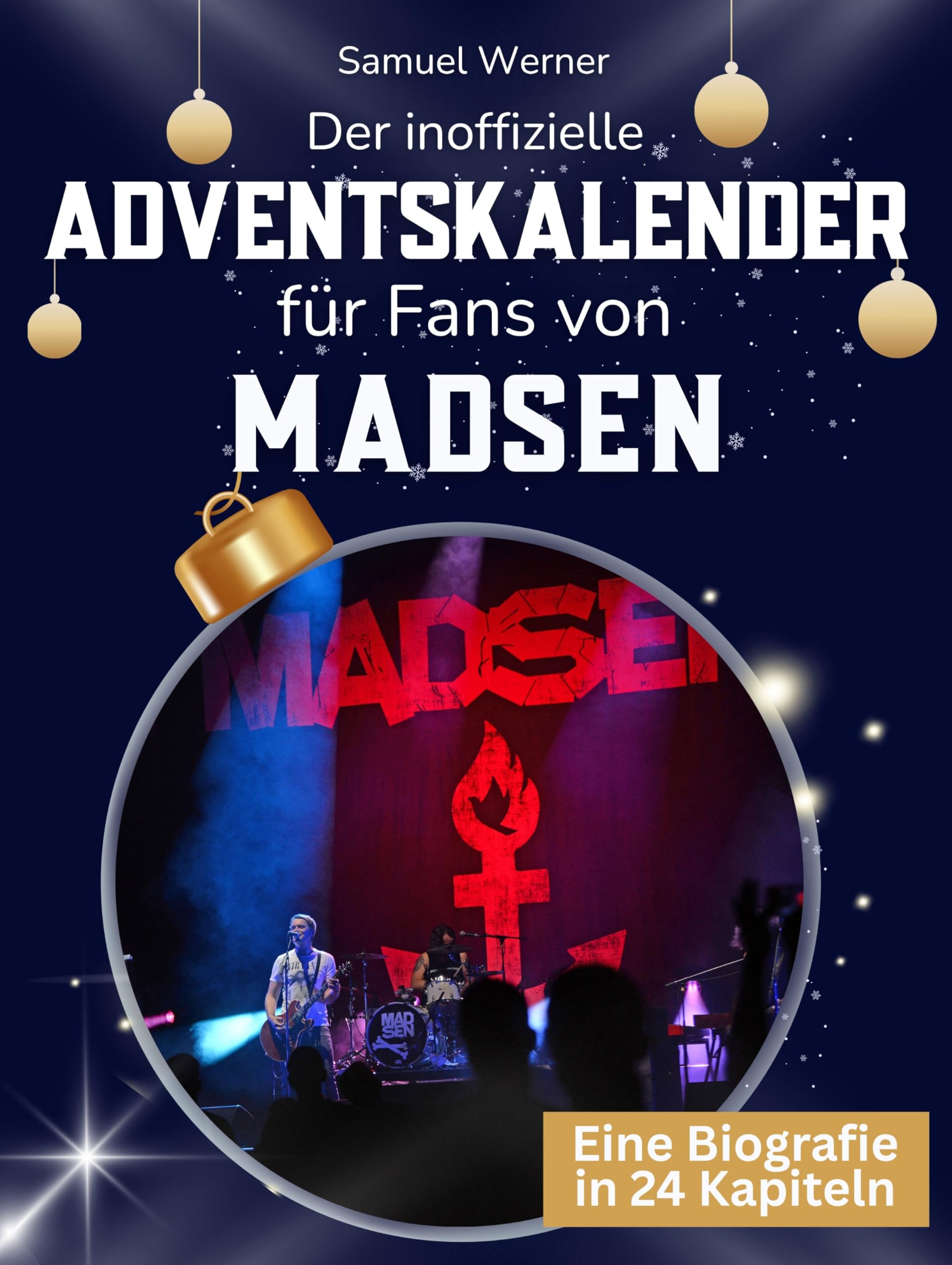 Der inoffizielle Adventskalender für Fans von Madsen Art & Literature