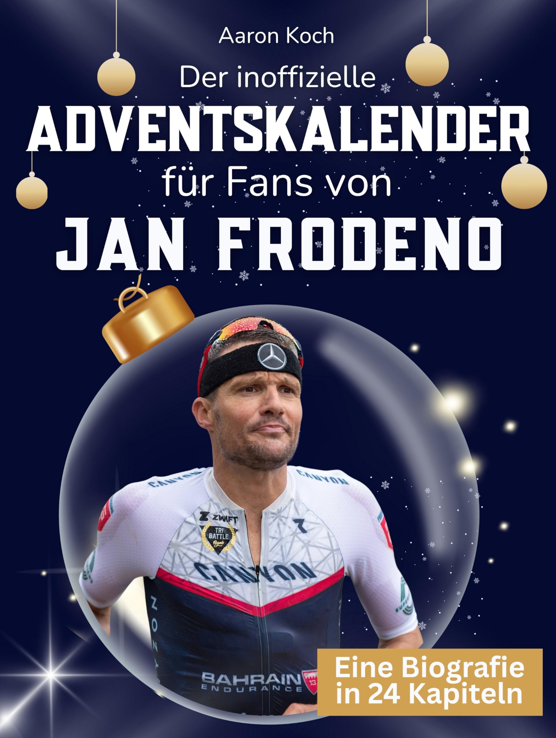 Der inoffizielle Adventskalender für Fans von Jan Frodeno Art & Literature